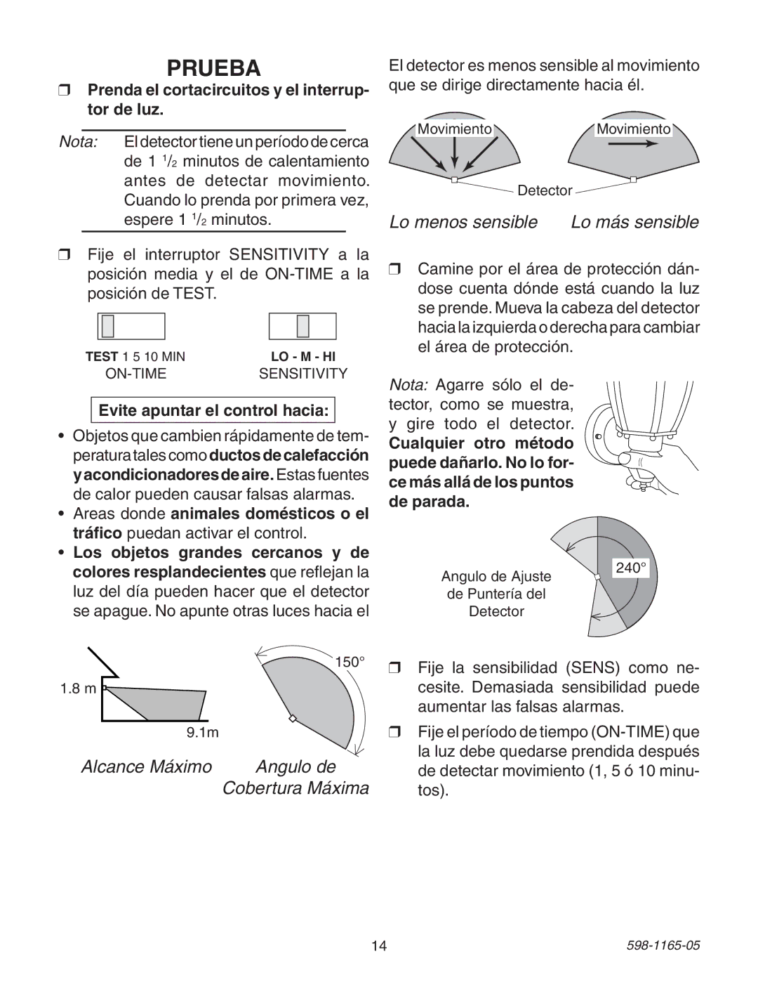 Heath Zenith PF-4150-BK warranty Prueba, Prenda el cortacircuitos y el interrup- tor de luz, Evite apuntar el control hacia 