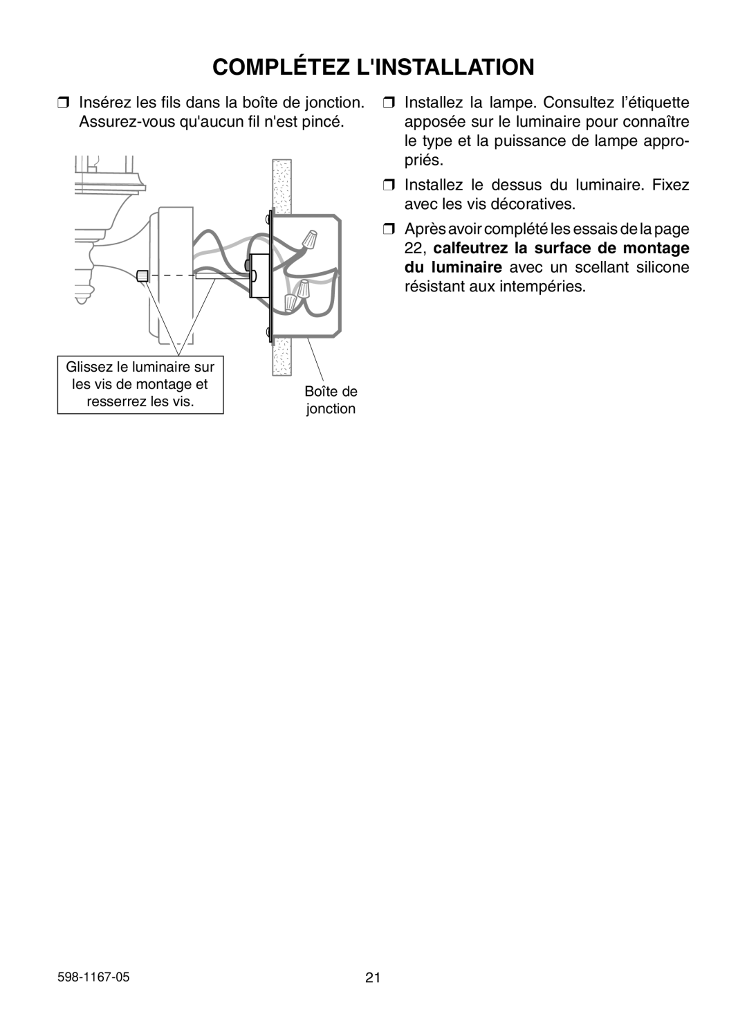 Heath Zenith PF-4192-WH, PF-4197-WH, PF-4192-BK warranty Complétez Linstallation 