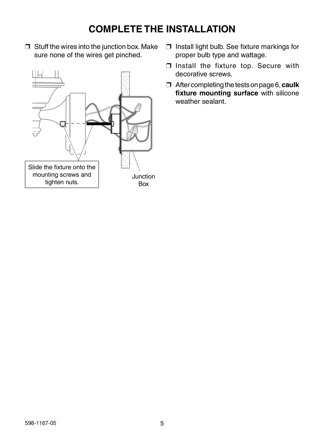 Heath Zenith PF-4192-BK, PF-4192-WH, PF-4197-WH warranty Complete the Installation 