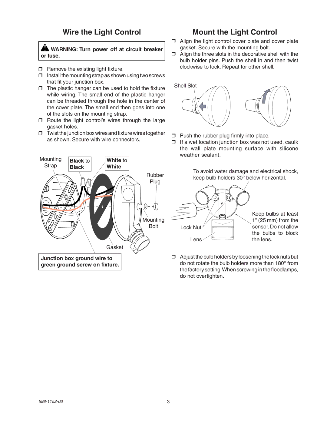 Heath Zenith SH-5105 manual Mounting Black to White to Strap, Junction box ground wire to green ground screw on fixture 