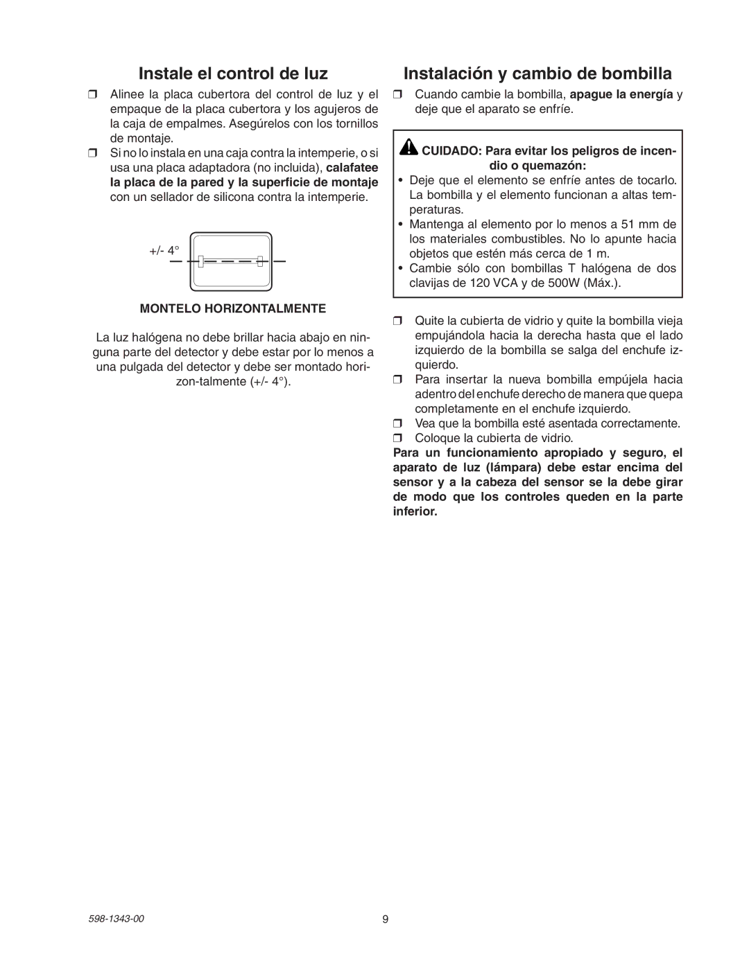 Heath Zenith SH-5311 manual Instale el control de luz, Instalación y cambio de bombilla, Montelo Horizontalmente 