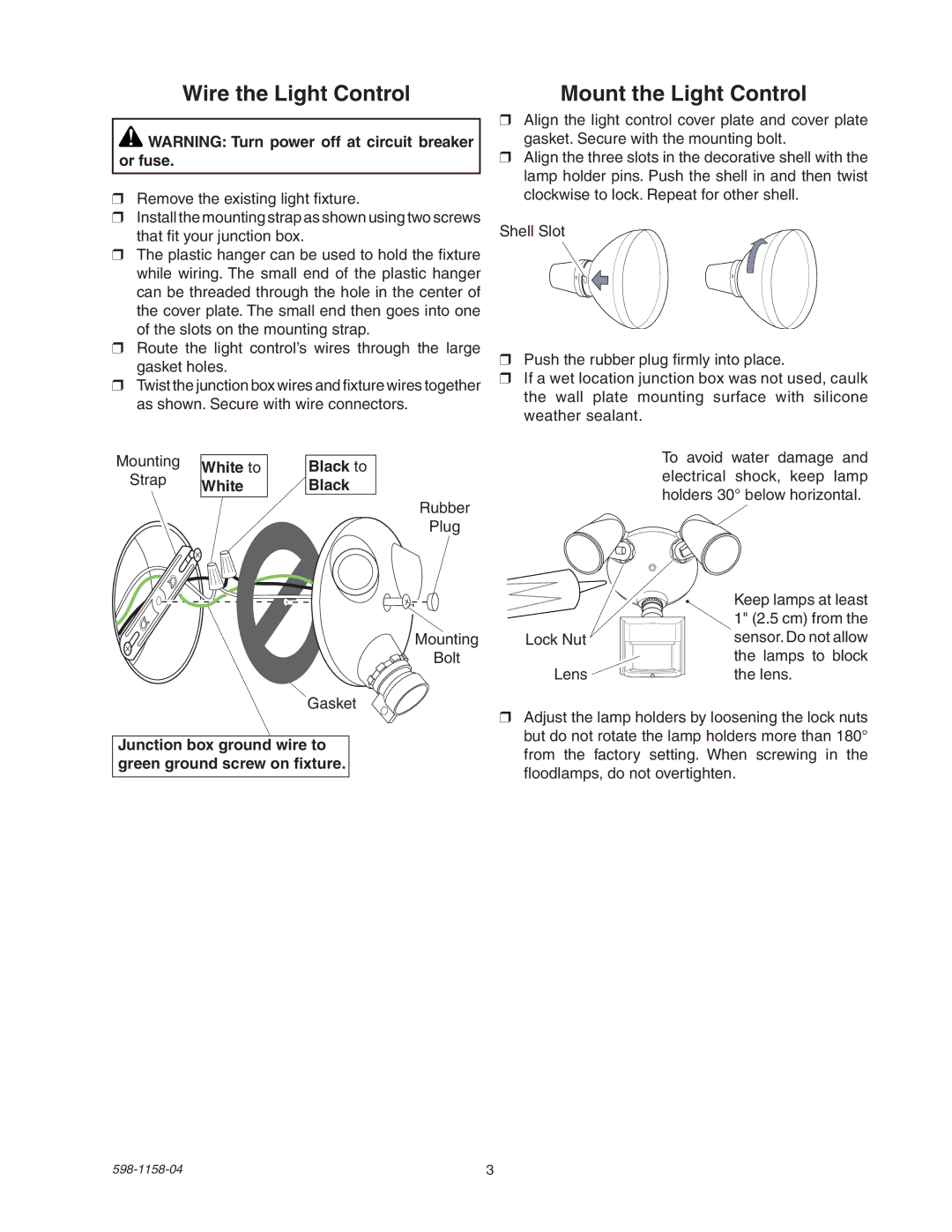 Heath Zenith SH-5412 manual White to Black to, Junction box ground wire to green ground screw on fixture 