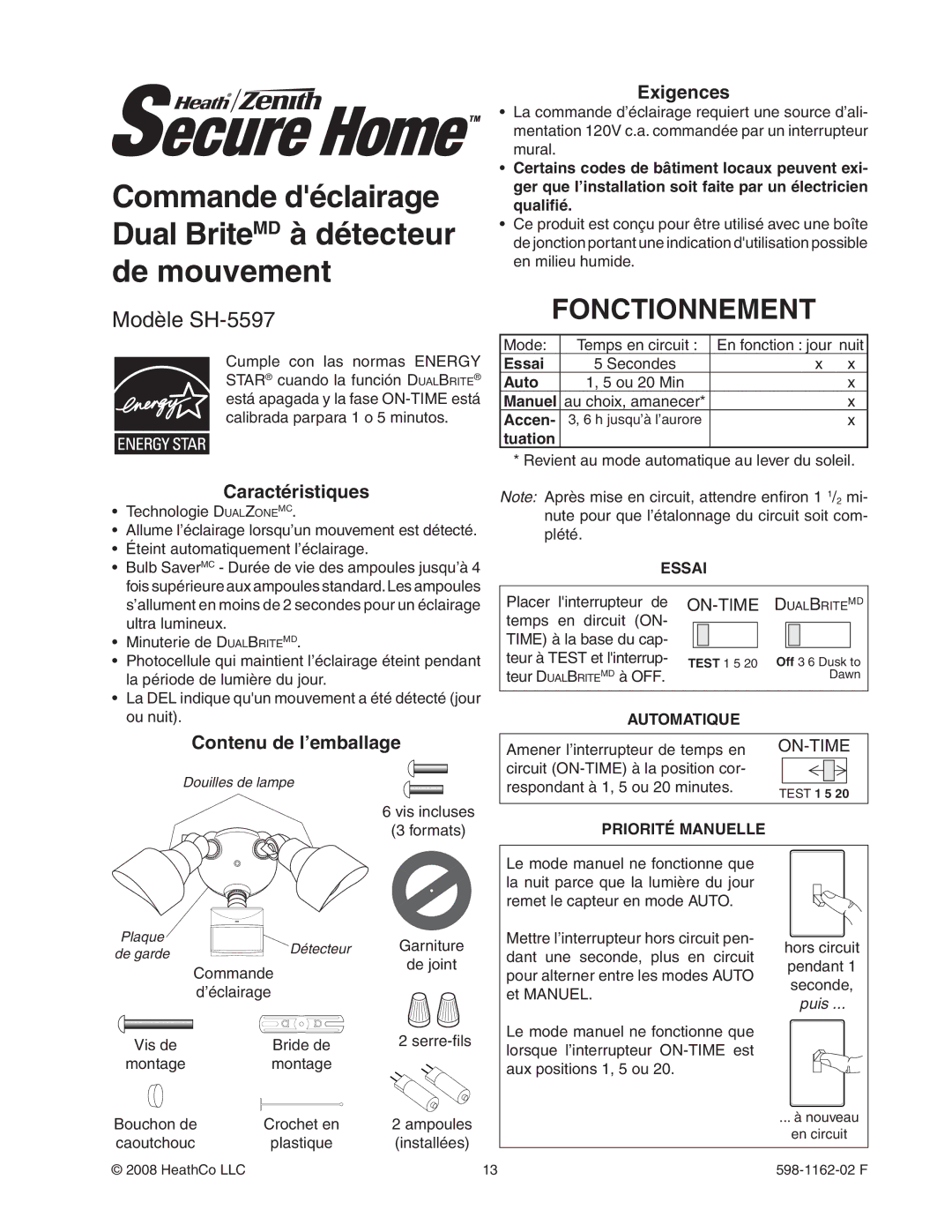 Heath Zenith SH-5597 manual Fonctionnement, Caractéristiques, Contenu de l’emballage, Exigences 