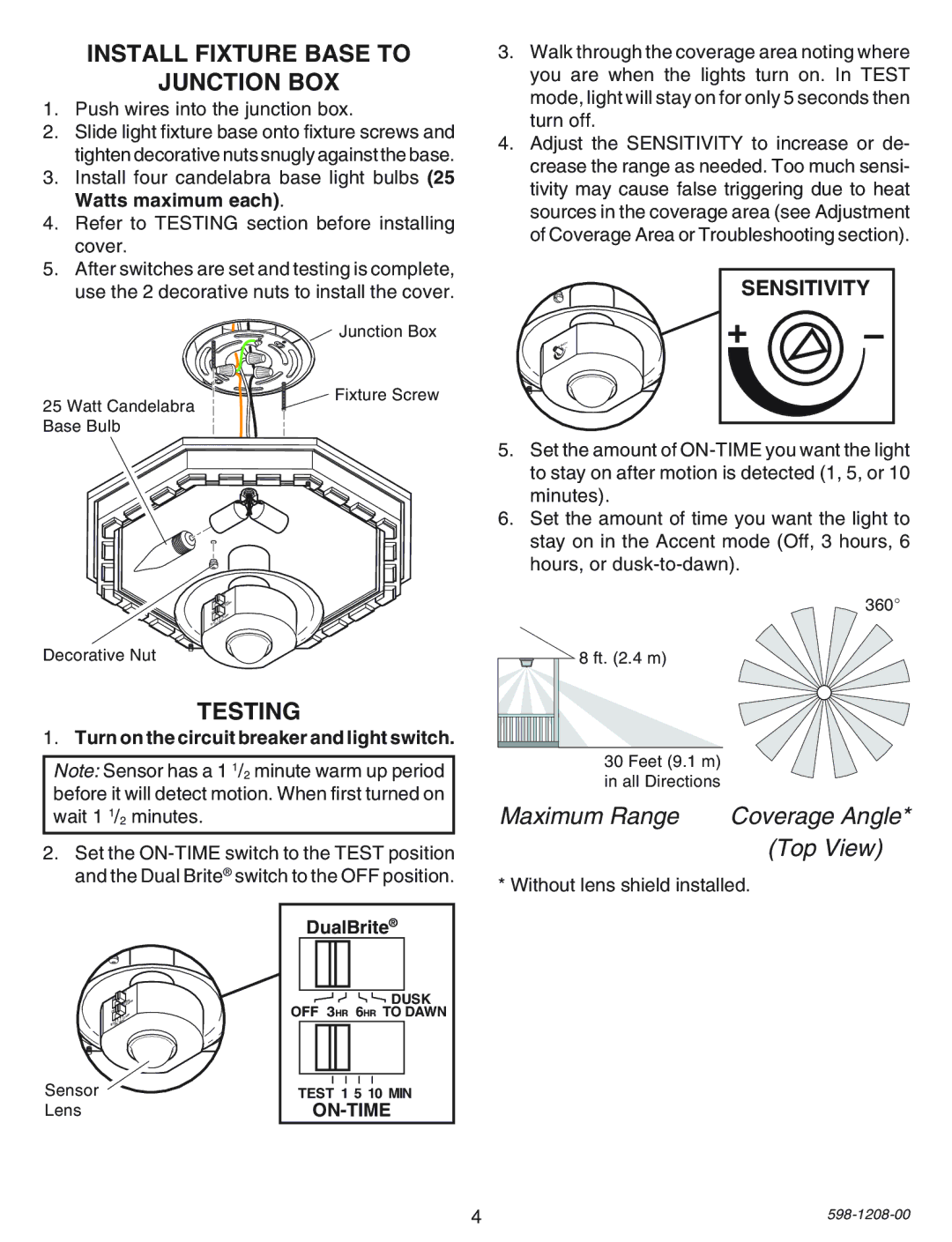 Heath Zenith SL-4300 manual Install Fixture Base to Junction BOX, Testing, Push wires into the junction box 