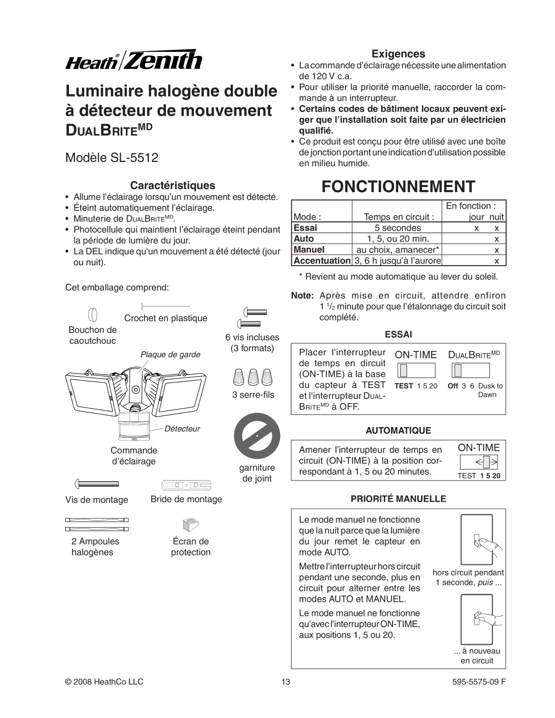 Heath Zenith SL-5512 manual Fonctionnement, Caractéristiques, Exigences 