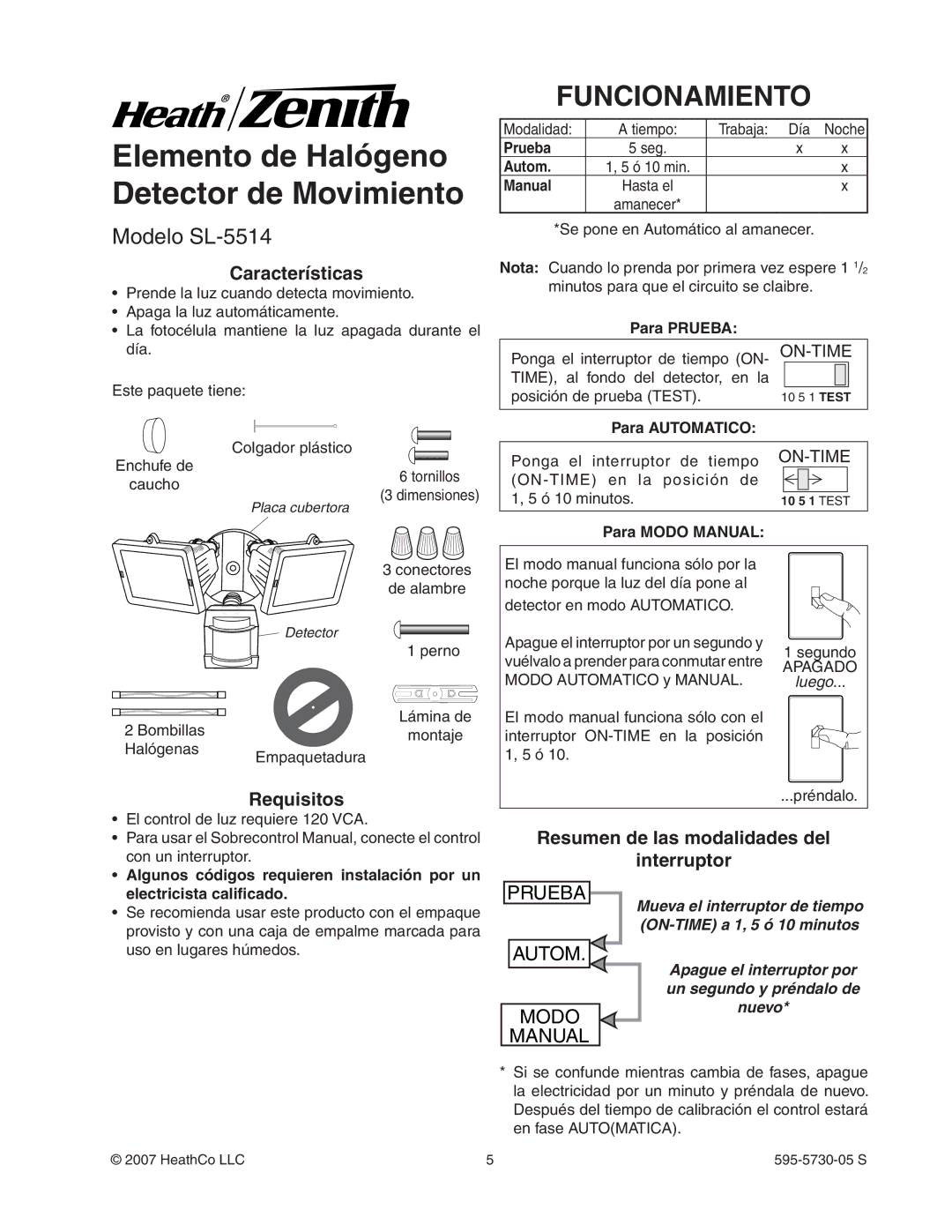 Heath Zenith Funcionamiento, Modelo SL-5514, Características, Requisitos, Resumen de las modalidades del Interruptor 