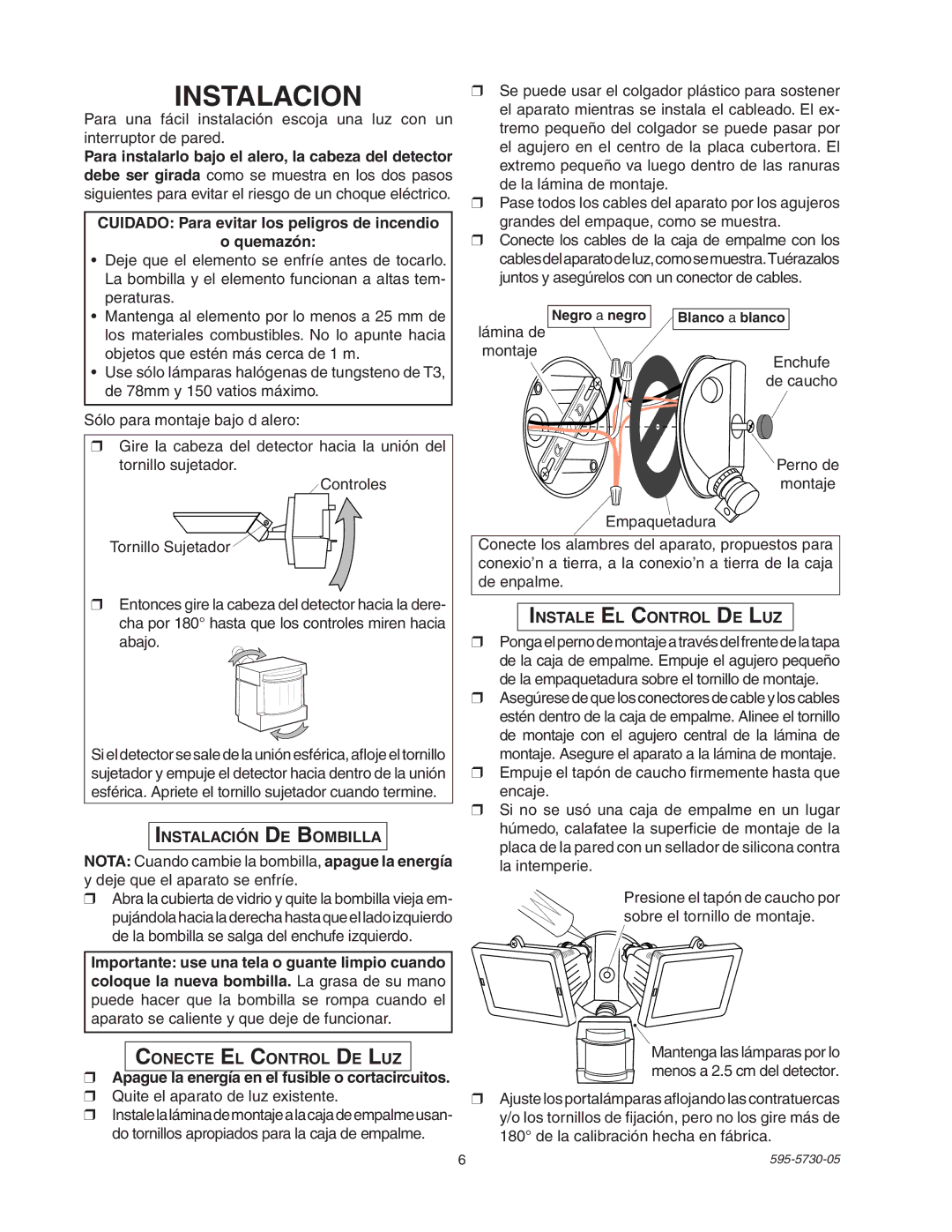 Heath Zenith SL-5514 manual Instalacion, Cuidado Para evitar los peligros de incendio Quemazón, Instalación De Bombilla 