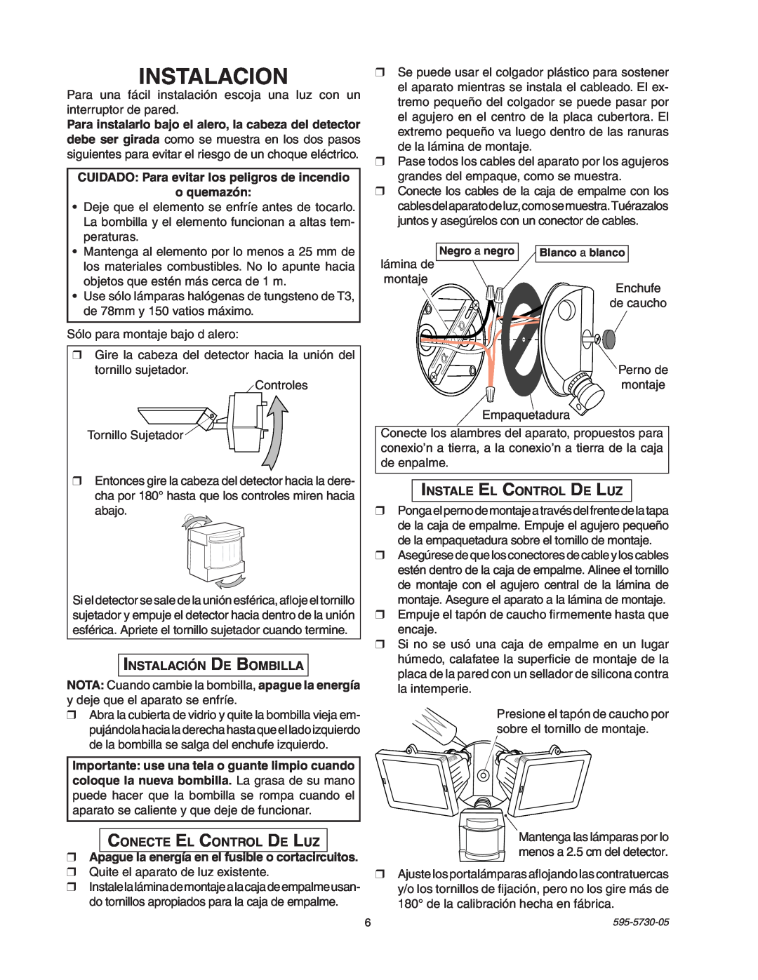Heath Zenith SL-5514 manual Instalacion, CUIDADO Para evitar los peligros de incendio, oquemazón, Instalación De Bombilla 