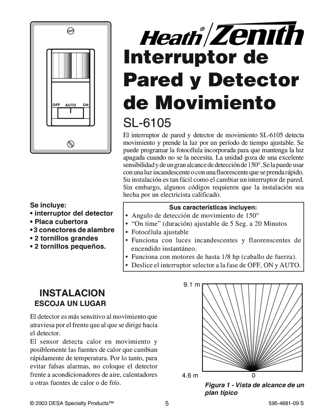 Heath Zenith SL-6105 manual Interruptor de Pared y Detector de Movimiento, Instalacion, Escoja UN Lugar 