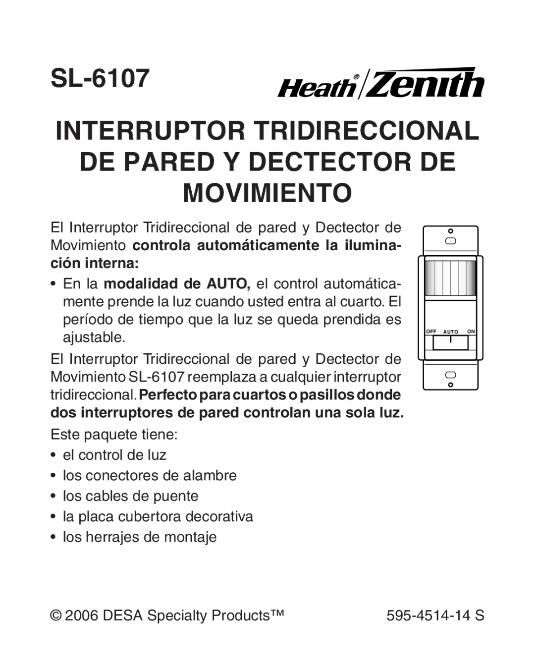 Heath Zenith SL-6107 manual El Interruptor Tridireccional de pared y Dectector de 