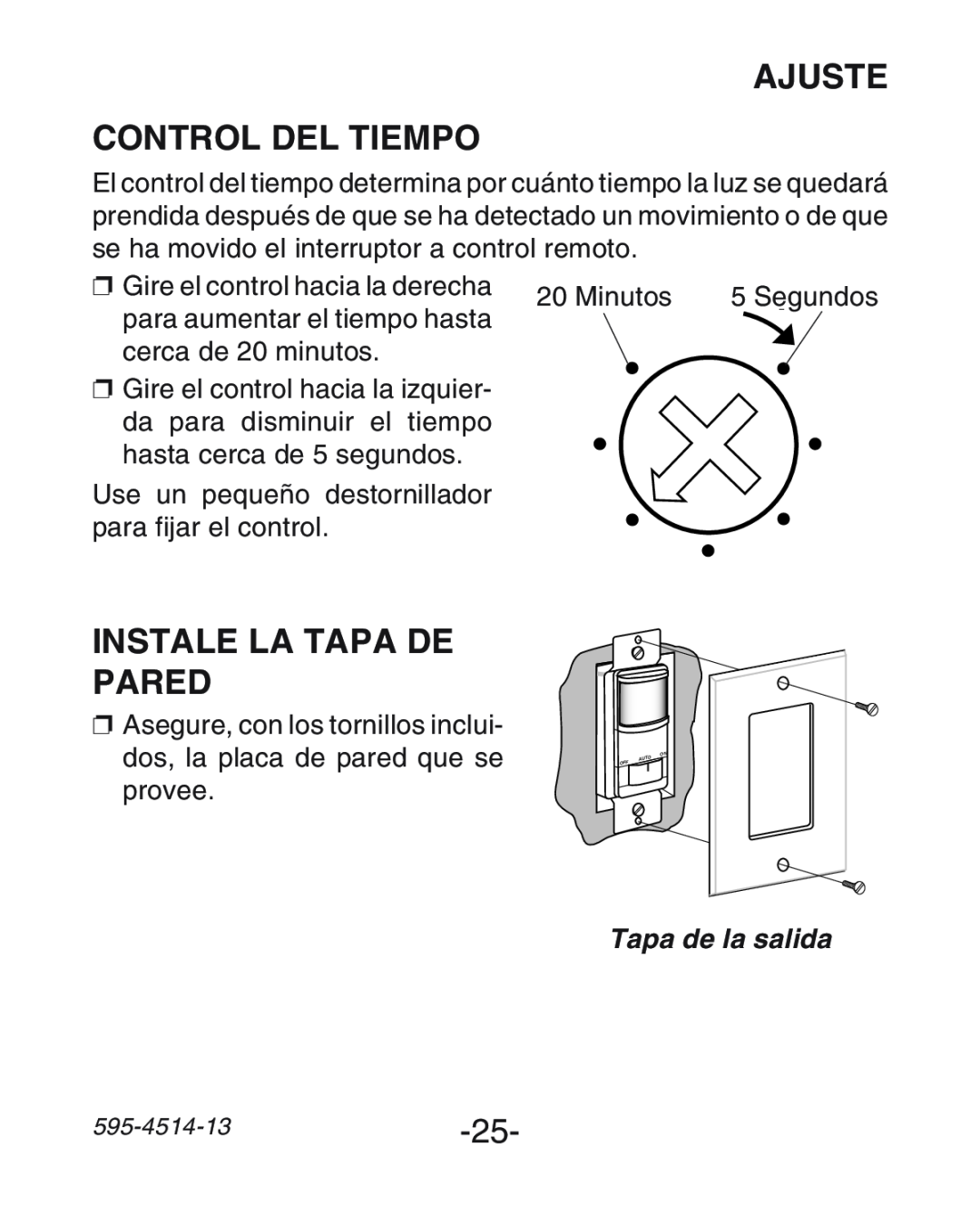 Heath Zenith SL-6107 manual Ajuste Control Del Tiempo, Instale La Tapa De Pared, Tapa de la salida 