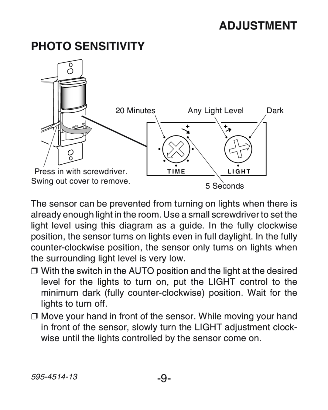 Heath Zenith SL-6107 manual Adjustment Photo Sensitivity, Minutes, Any Light Level, Dark, Seconds 