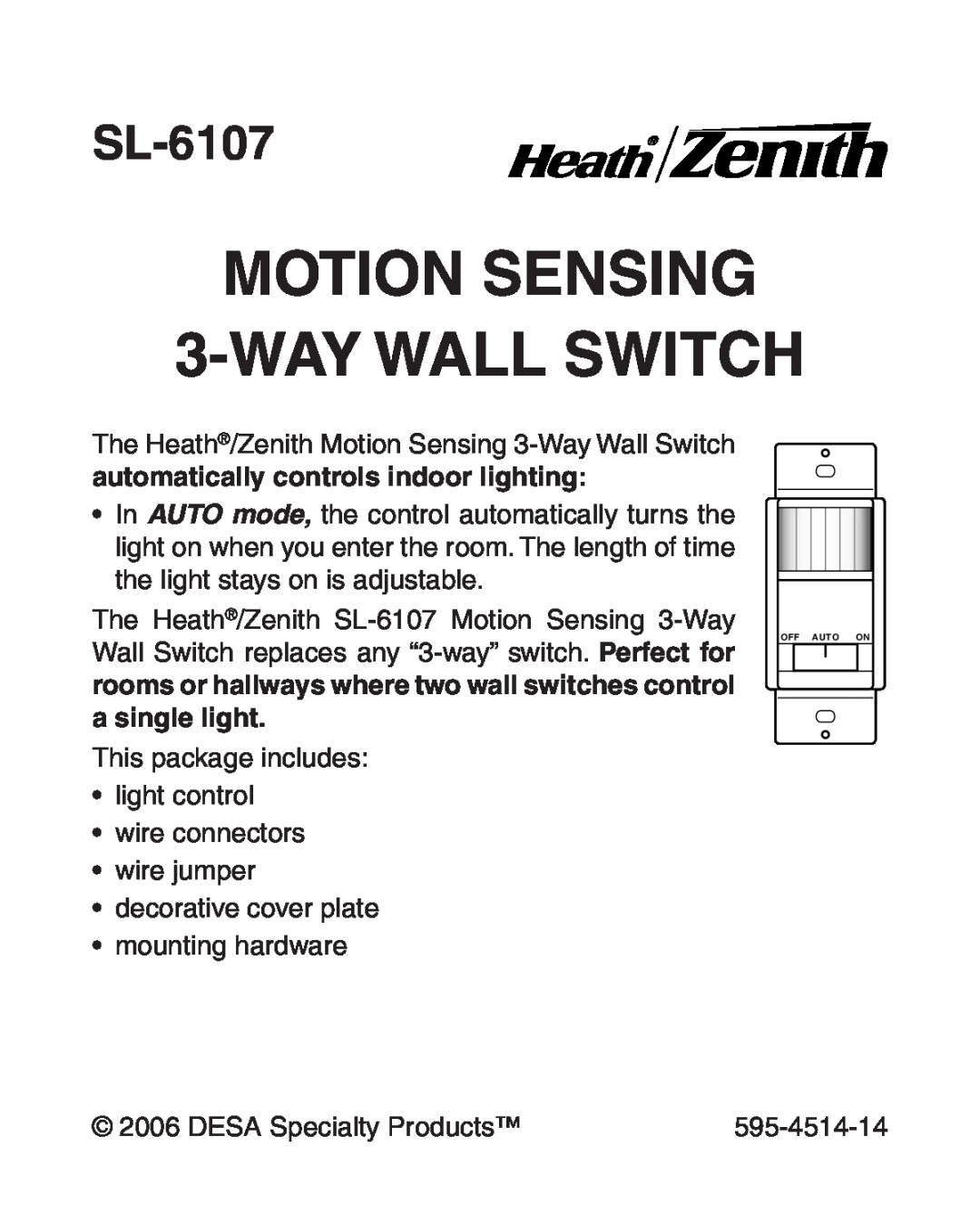 Heath Zenith SL-6107 manual Motion Sensing 3-WayWall Switch 