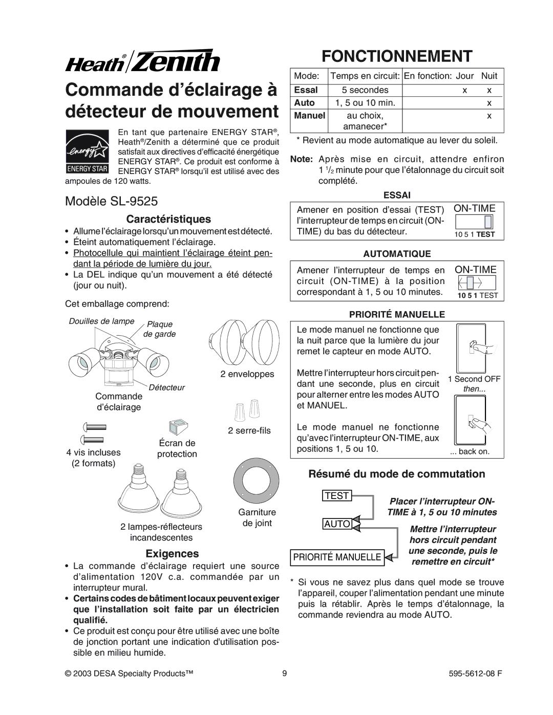 Heath Zenith manual Fonctionnement, Modèle SL-9525, CaractŽristiques, RŽsumŽ du mode de commutation, Exigences 