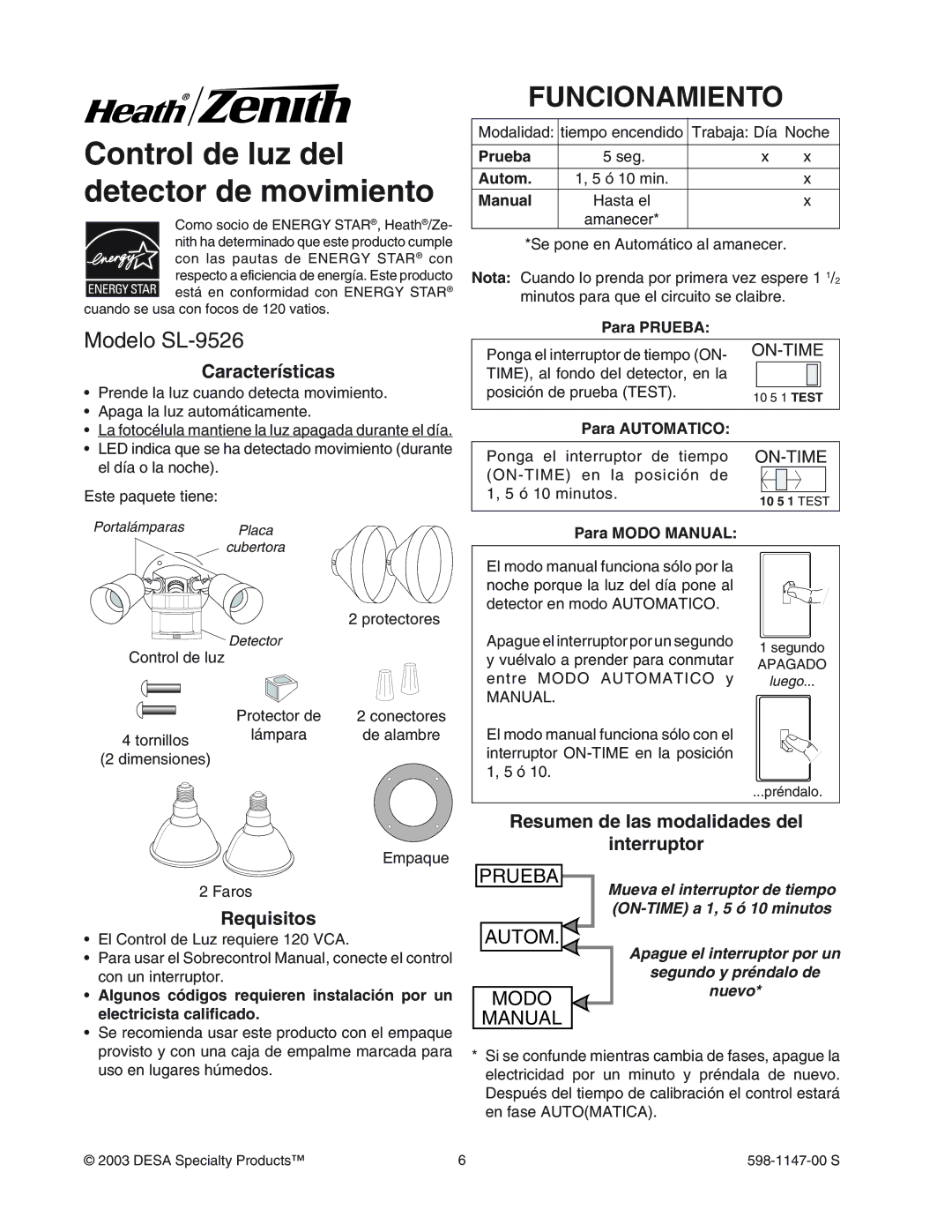 Heath Zenith SL-9526 manual Funcionamiento, Caracter’sticas, Resumen de las modalidades del, Requisitos, Interruptor 