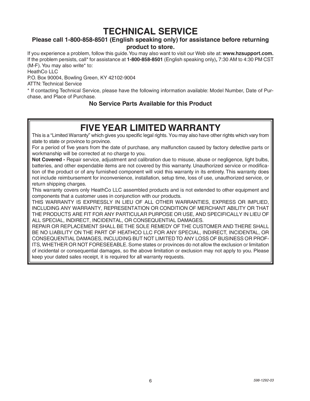 Heath Zenith UT-5105-BZ, UT-5105-WH Five Year Limited Warranty, No Service Parts Available for this Product 