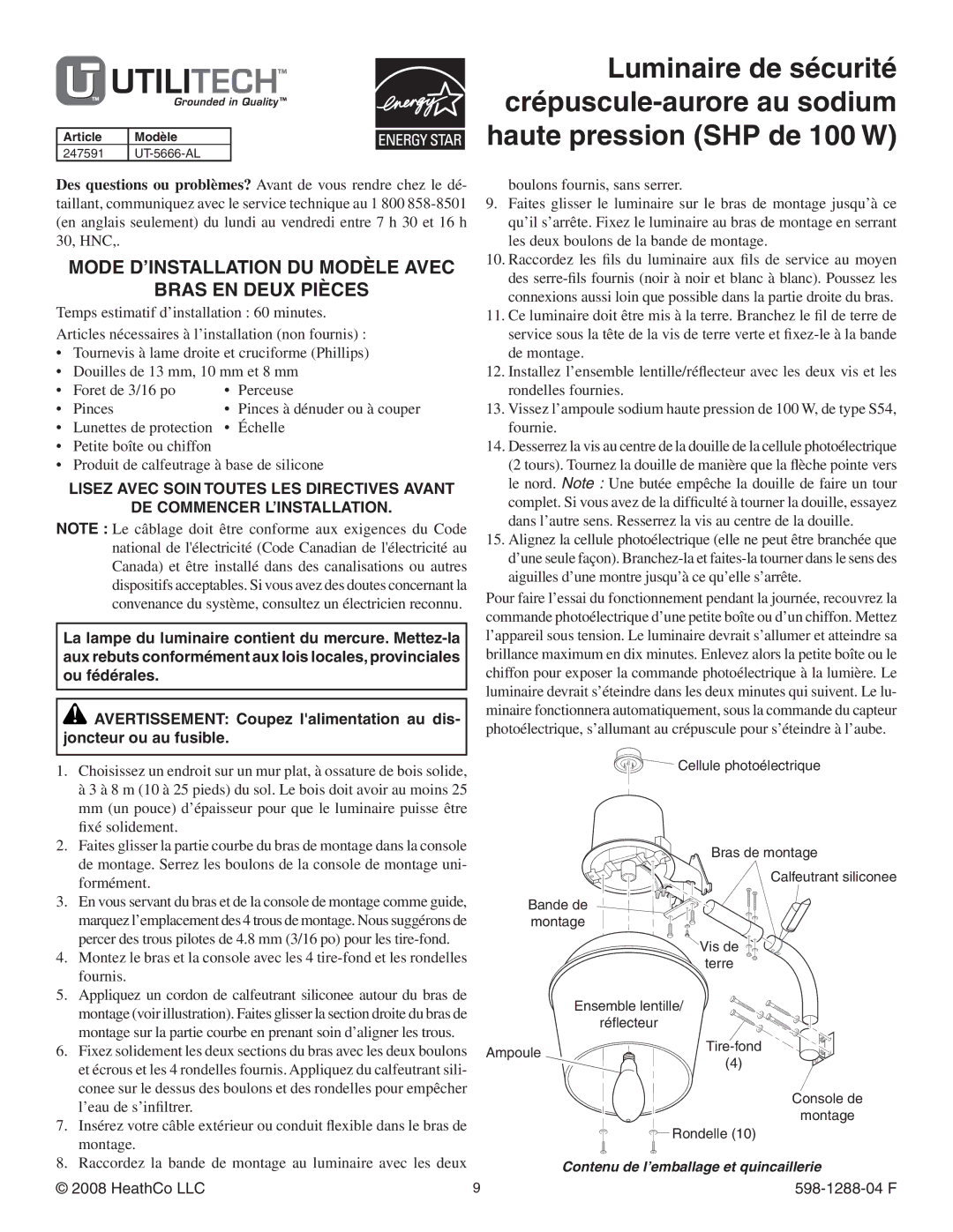 Heath Zenith UT-5666-AL Mode d’installation du modèle avec Bras en deux pièces, HeathCo LLC 598-1288-04 F 