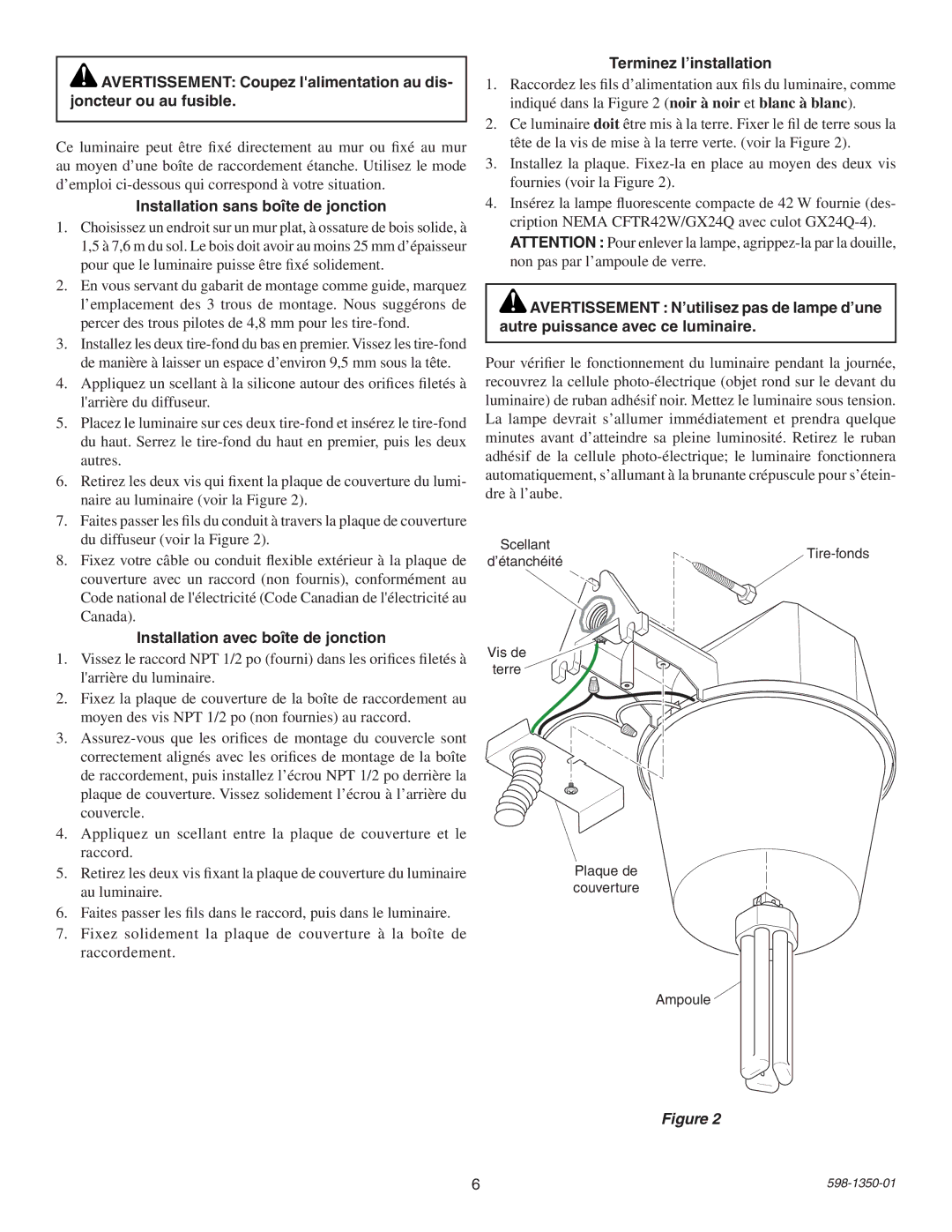 Heath Zenith UT-5681-BZ Installation sans boîte de jonction, Installation avec boîte de jonction, Terminez l’installation 