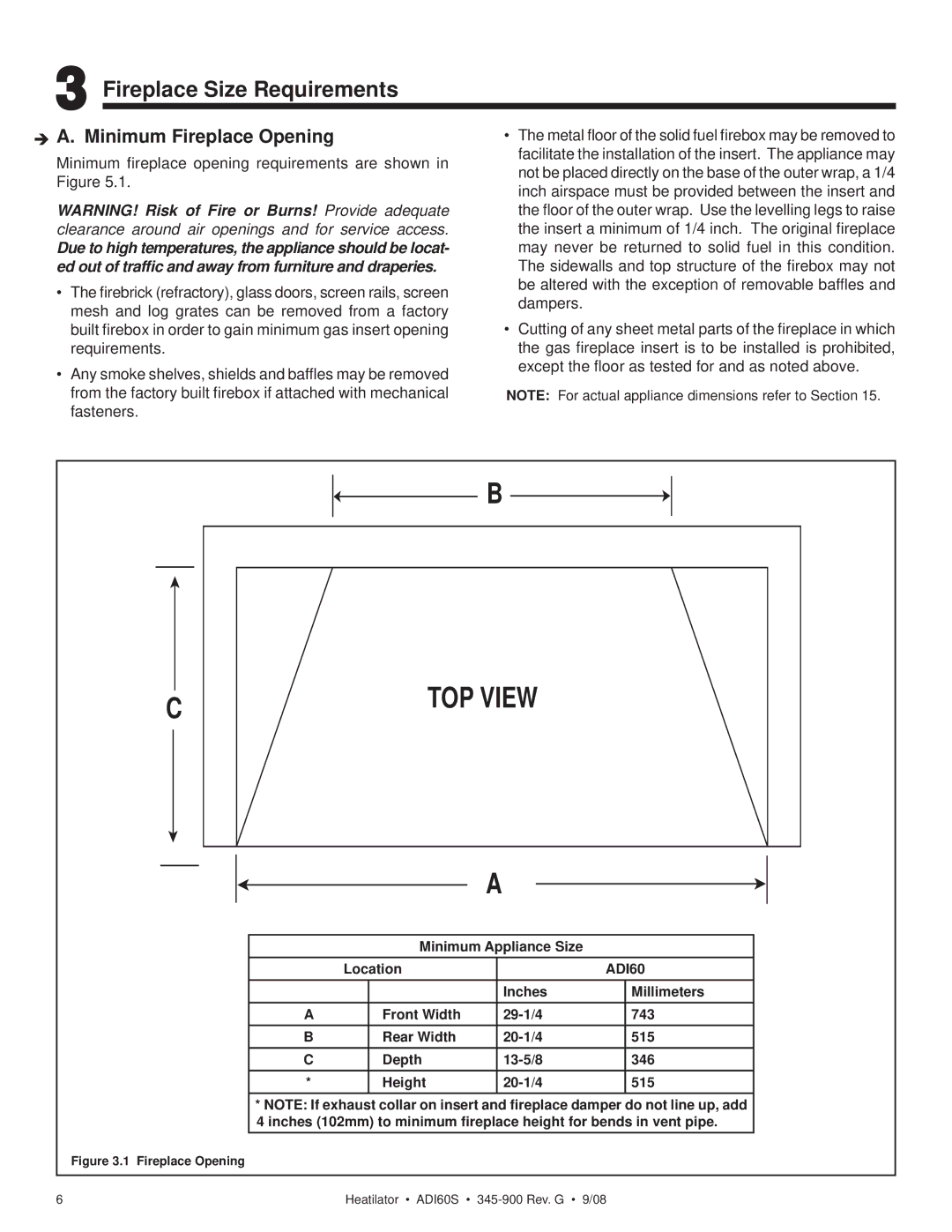 Heatiator ADI60S owner manual Fireplace Size Requirements, Minimum Fireplace Opening 