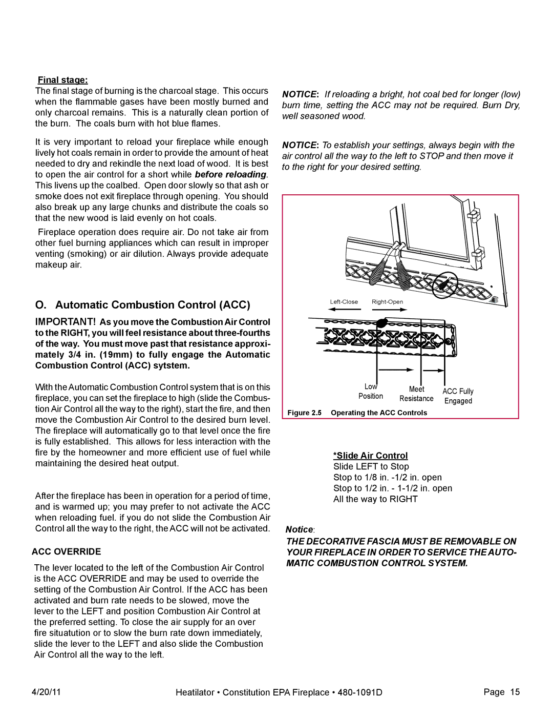 Heatiator C40 owner manual Automatic Combustion Control ACC, Final stage, Slide Air Control Slide Left to Stop 