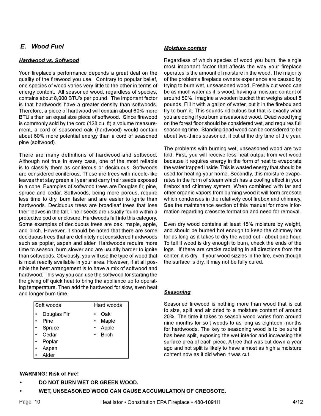 Heatiator C40 owner manual Wood Fuel, Hardwood vs. Softwood, Moisture content, Seasoning 