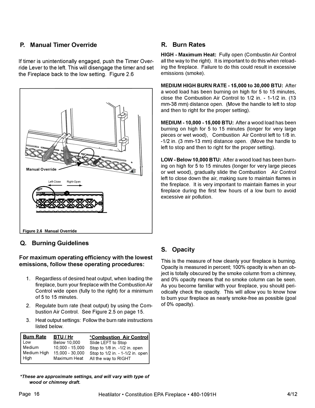 Heatiator C40 Manual Timer Override, Burn Rates, Burning Guidelines, Opacity, Burn Rate BTU / Hr Combustion Air Control 