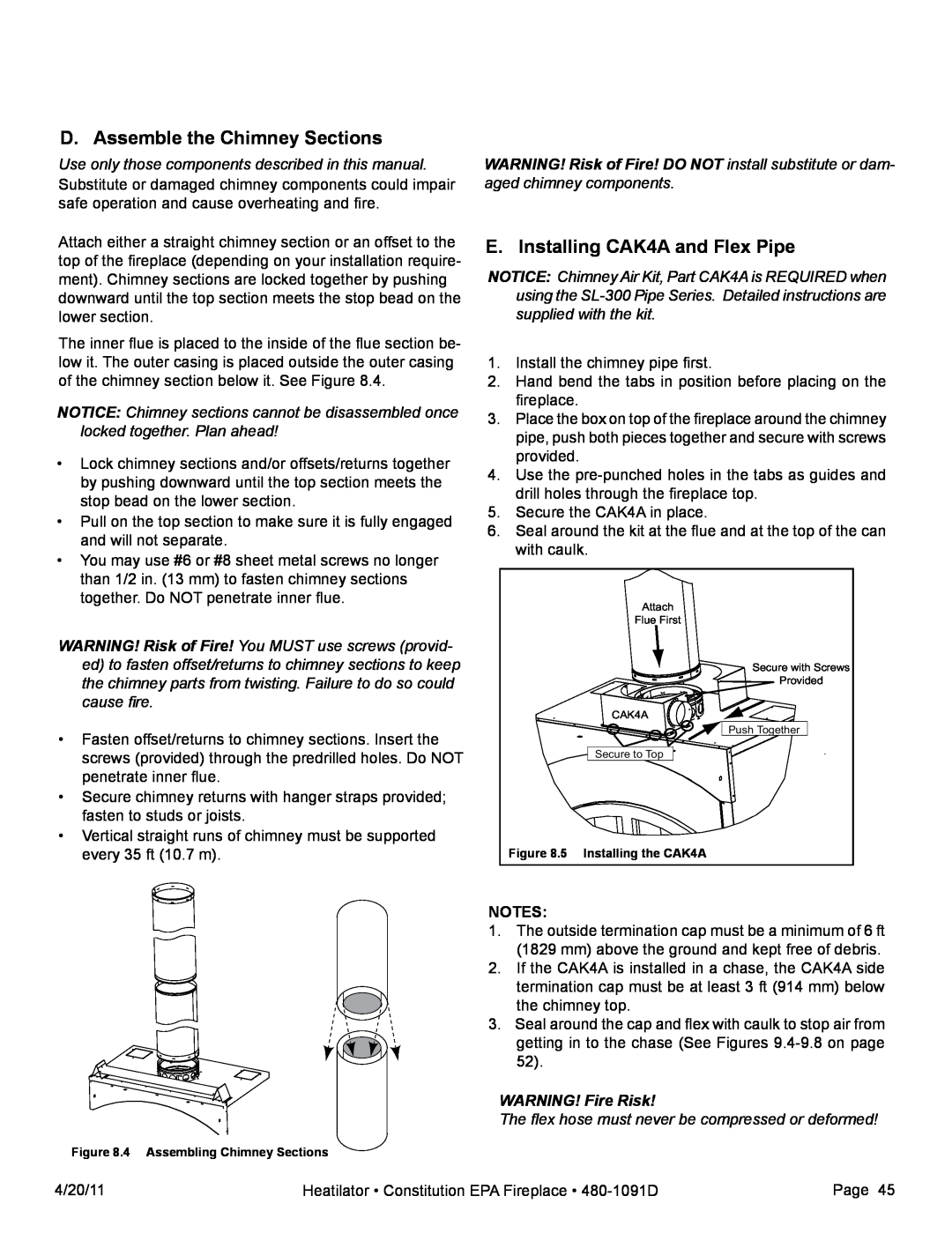 Heatiator C40 owner manual D. Assemble the Chimney Sections, E. Installing CAK4A and Flex Pipe, Notes, WARNING! Fire Risk 