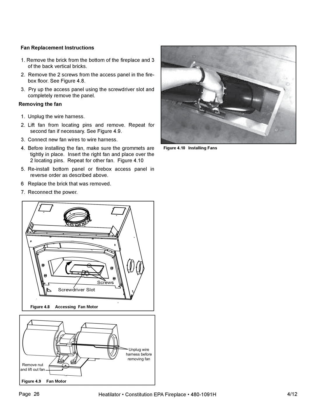 Heatiator C40 owner manual Fan Replacement Instructions, Removing the fan 