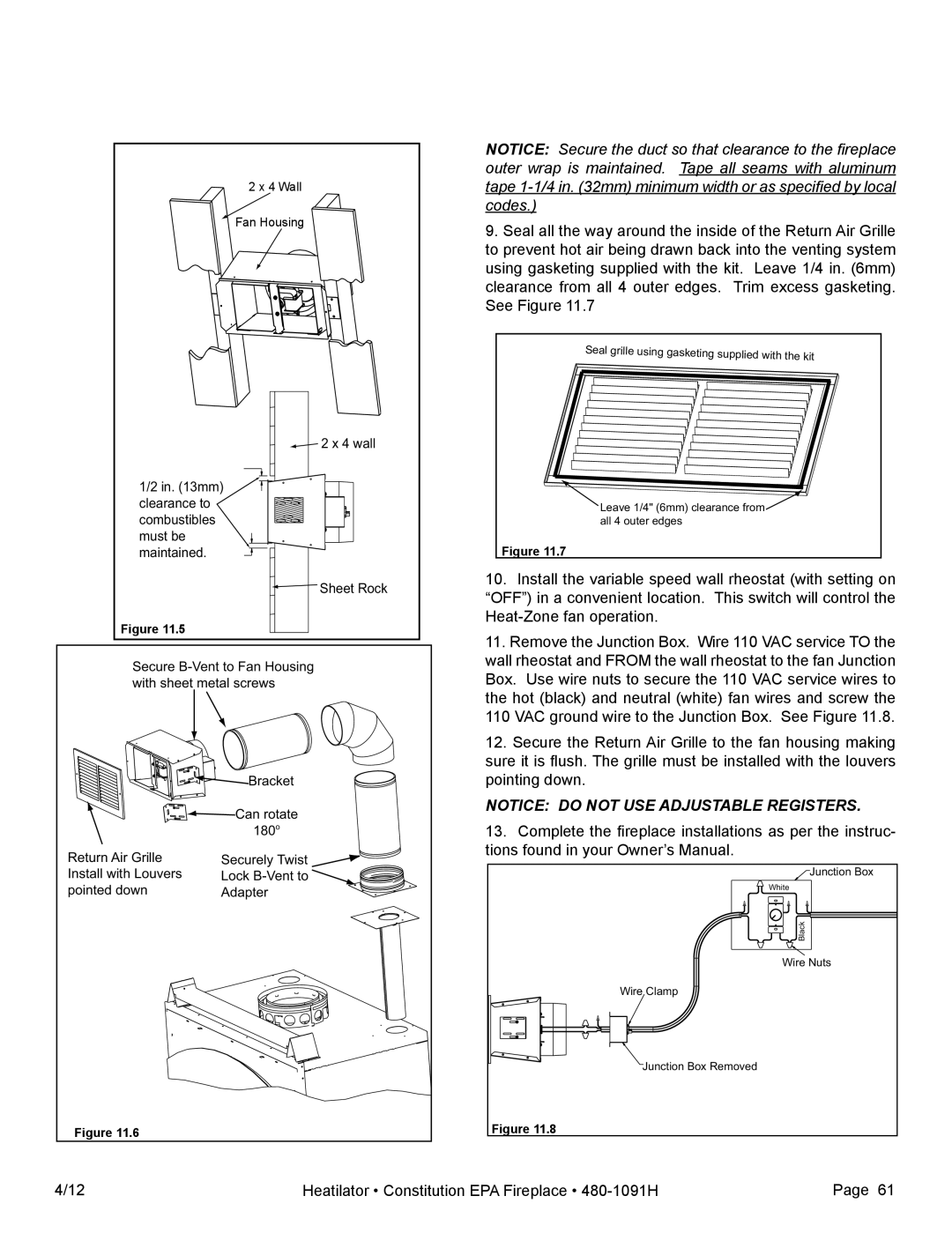 Heatiator C40 owner manual Notice: Do Not Use Adjustable Registers 