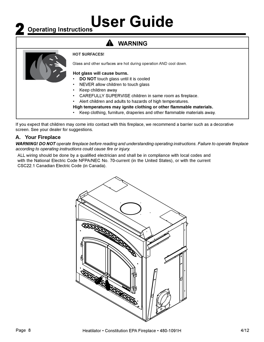 Heatiator C40 owner manual Operating InstructionsUser Guide, A. Your Fireplace, Hot glass will cause burns 