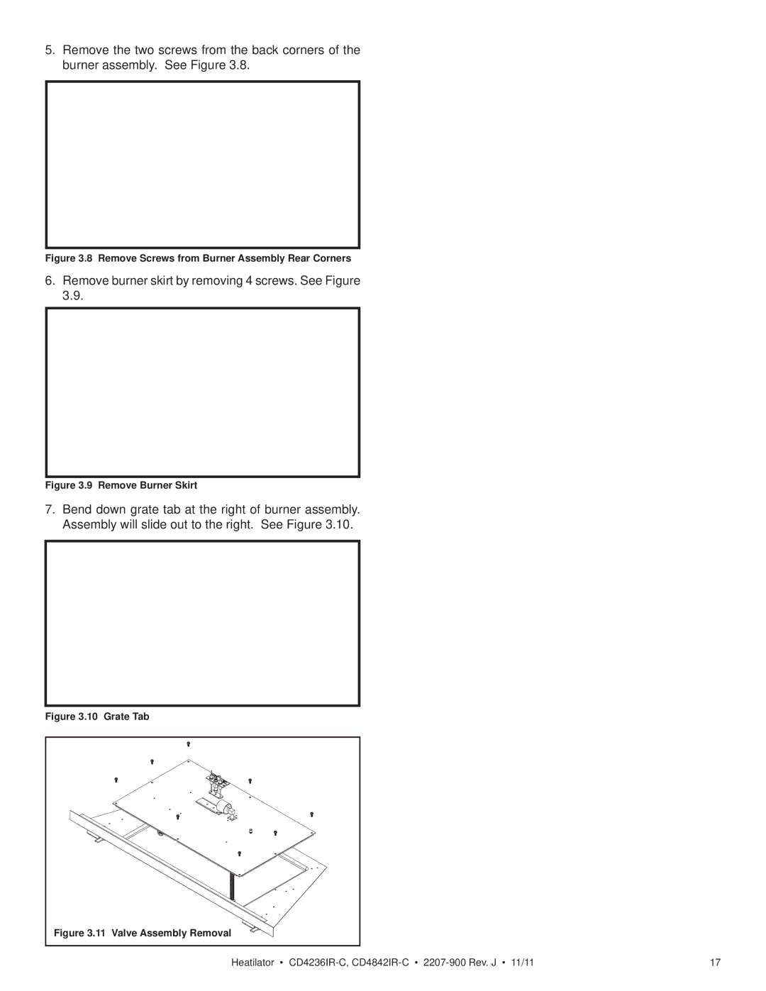 Heatiator CD4236IR-C, CD4236ILR-C, CD4842ILR-C, CD4842IR-C owner manual Remove burner skirt by removing 4 screws. See Figure 