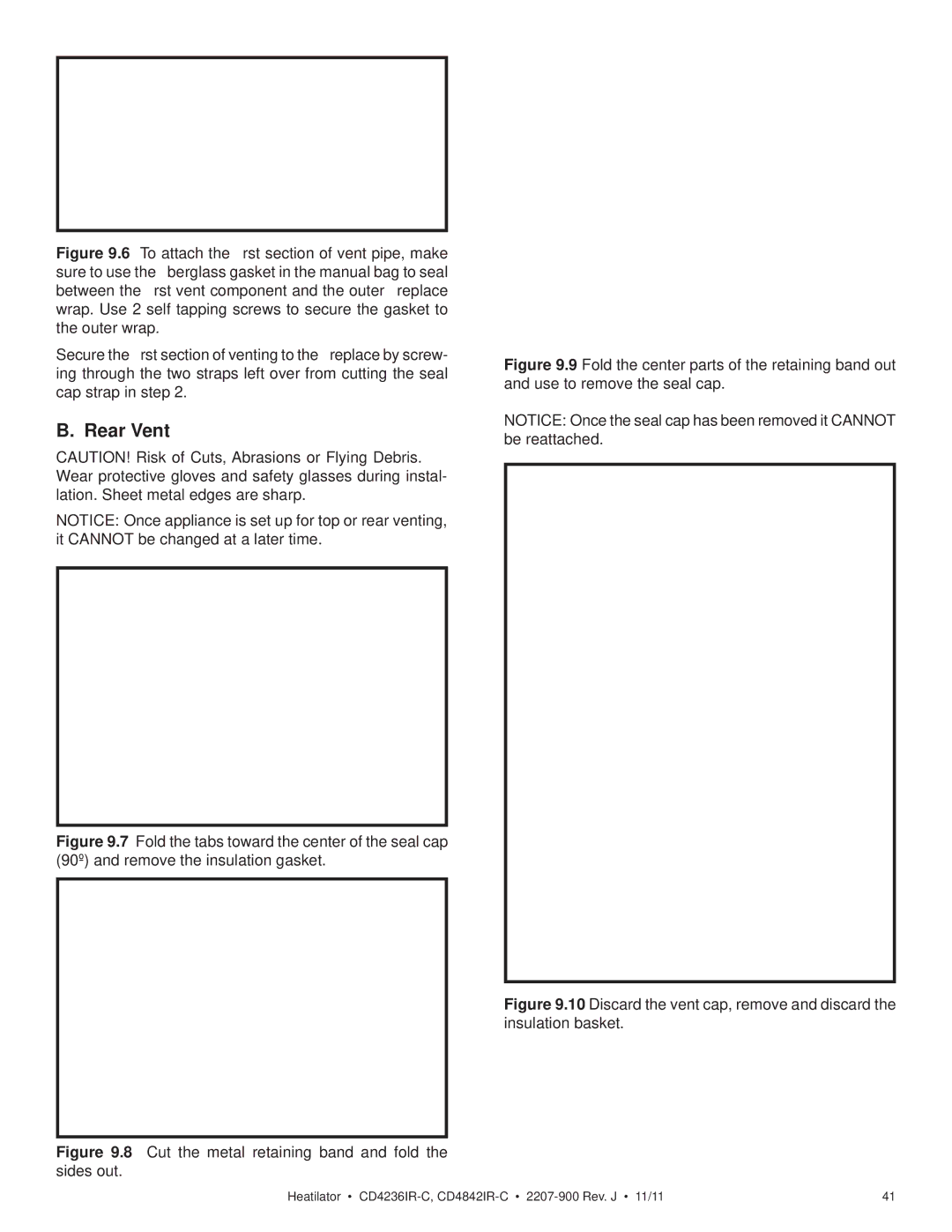 Heatiator CD4236IR-C, CD4236ILR-C, CD4842ILR-C, CD4842IR-C Rear Vent, Cut the metal retaining band and fold the sides out 