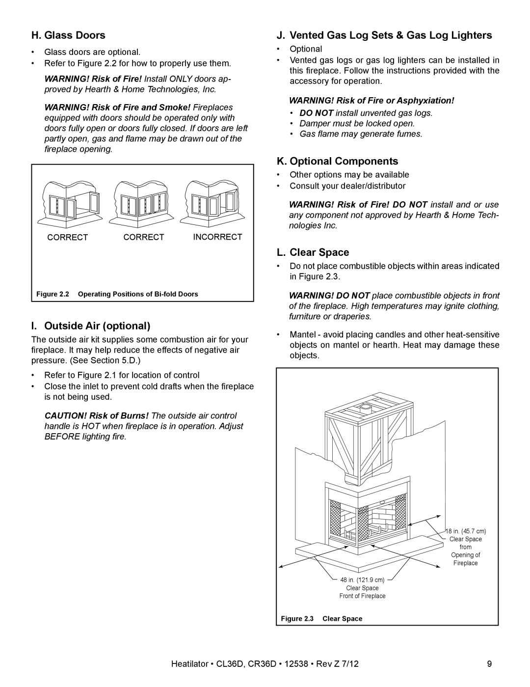 Heatiator CL36D H. Glass Doors, I. Outside Air optional, J. Vented Gas Log Sets & Gas Log Lighters, K. Optional Components 