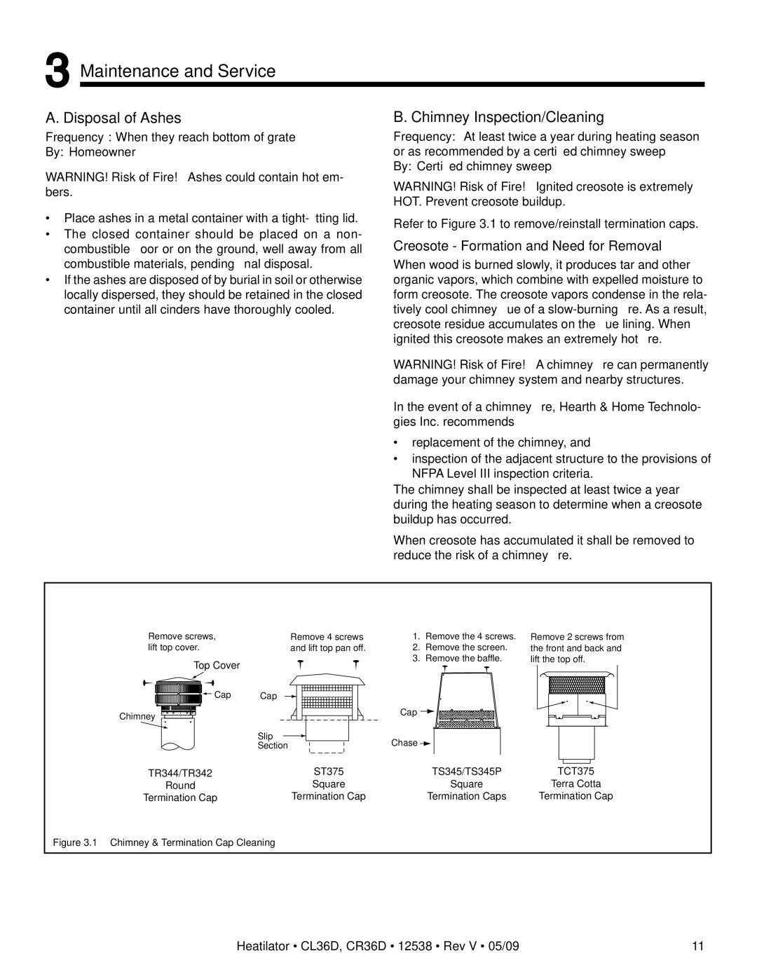 Heatiator CL36D, CR36D owner manual Maintenance and Service, Disposal of Ashes, Chimney Inspection/Cleaning 