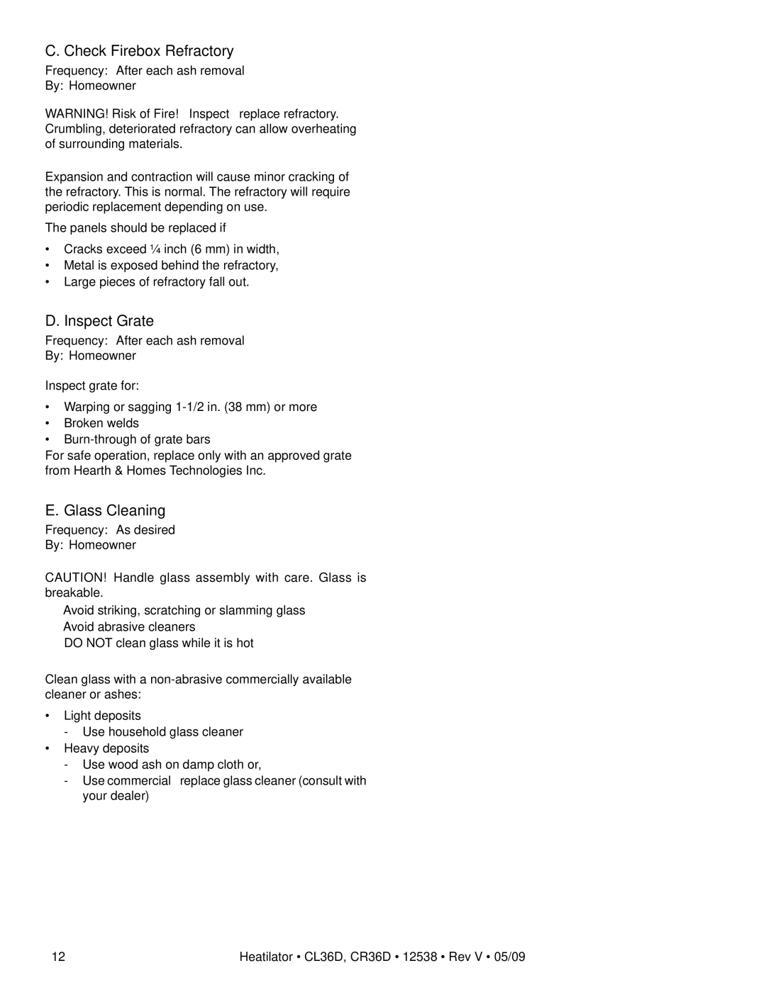 Heatiator CR36D, CL36D owner manual Check Firebox Refractory, Inspect Grate, Glass Cleaning, Frequency As desired 