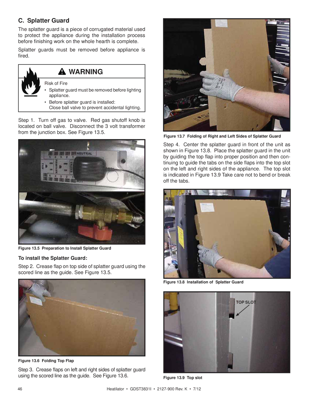 Heatiator GDST3831I owner manual To install the Splatter Guard 