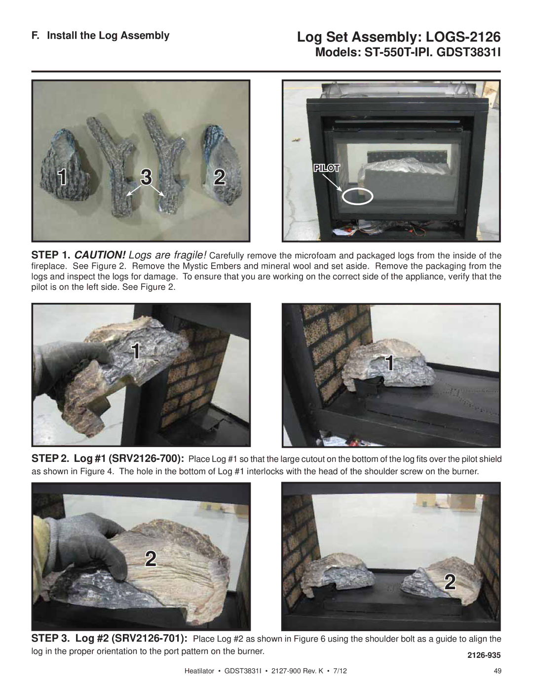 Heatiator owner manual Models ST-550T-IPI. GDST3831I, Install the Log Assembly 