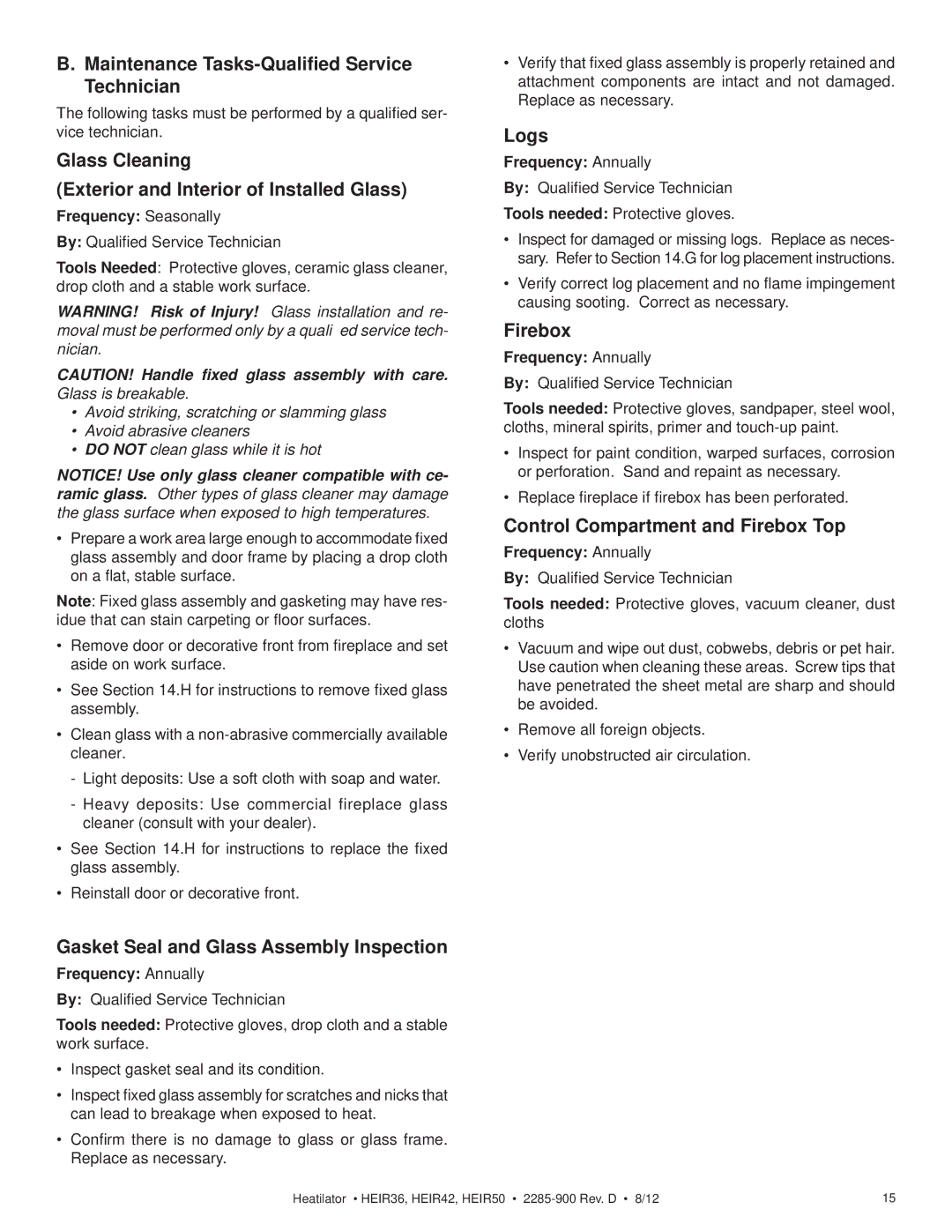 Heatiator HEIR36H Maintenance Tasks-Qualiﬁed Service Technician, Glass Cleaning Exterior and Interior of Installed Glass 