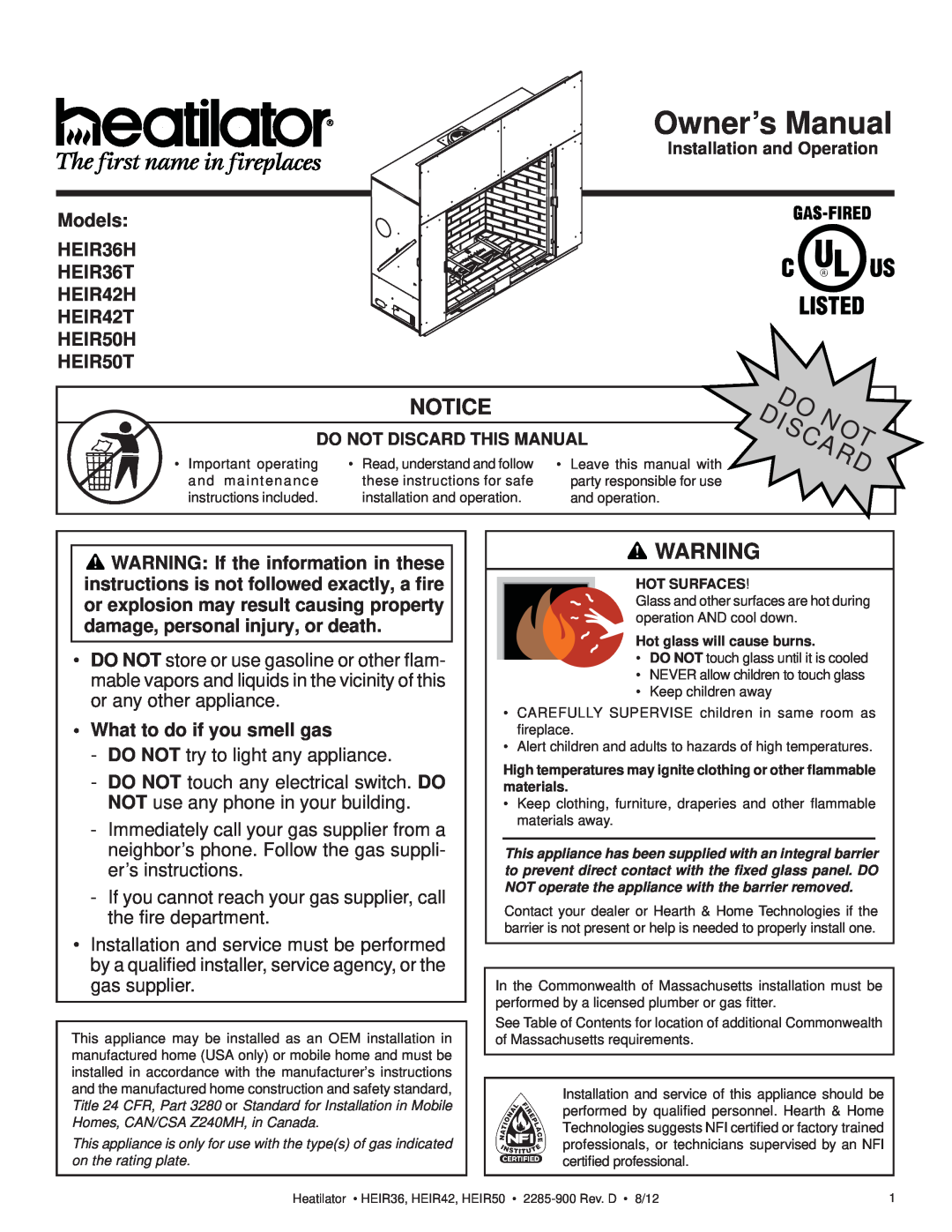 Heatiator owner manual Notice, Models HEIR36H HEIR36T HEIR42H HEIR42T HEIR50H, HEIR50T, •What to do if you smell gas 