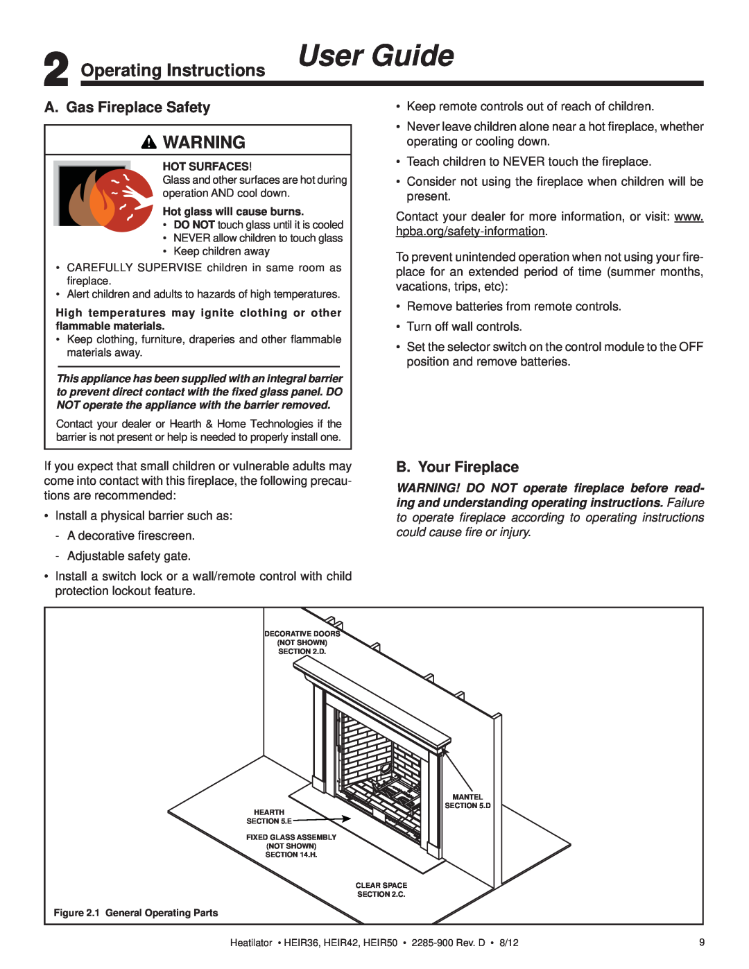 Heatiator HEIR36H, HEIR42H, HEIR42T, HEIR50T Operating Instructions User Guide, A. Gas Fireplace Safety, B. Your Fireplace 