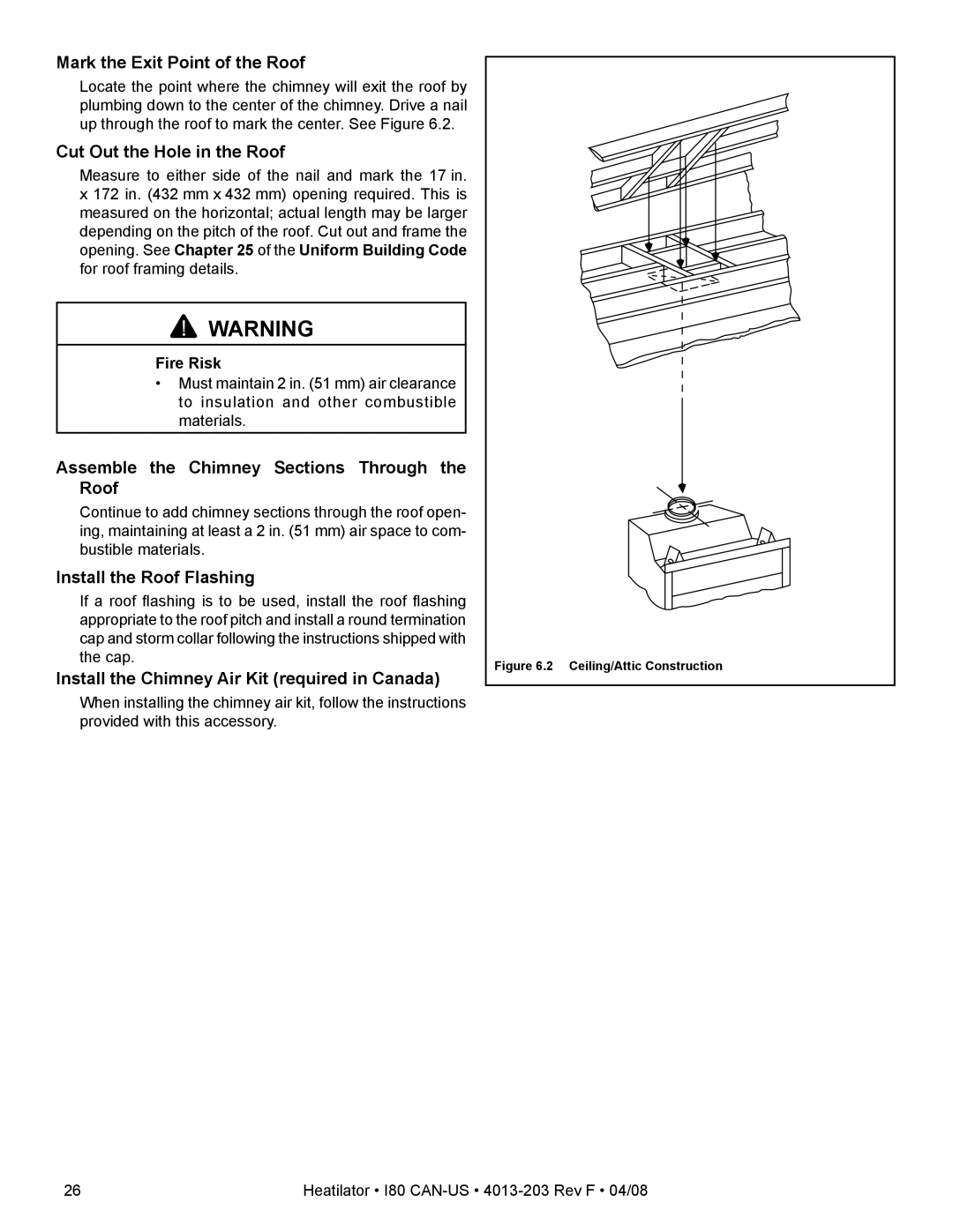 Heatiator I80 owner manual Mark the Exit Point of the Roof, Cut Out the Hole in the Roof, Install the Roof Flashing 