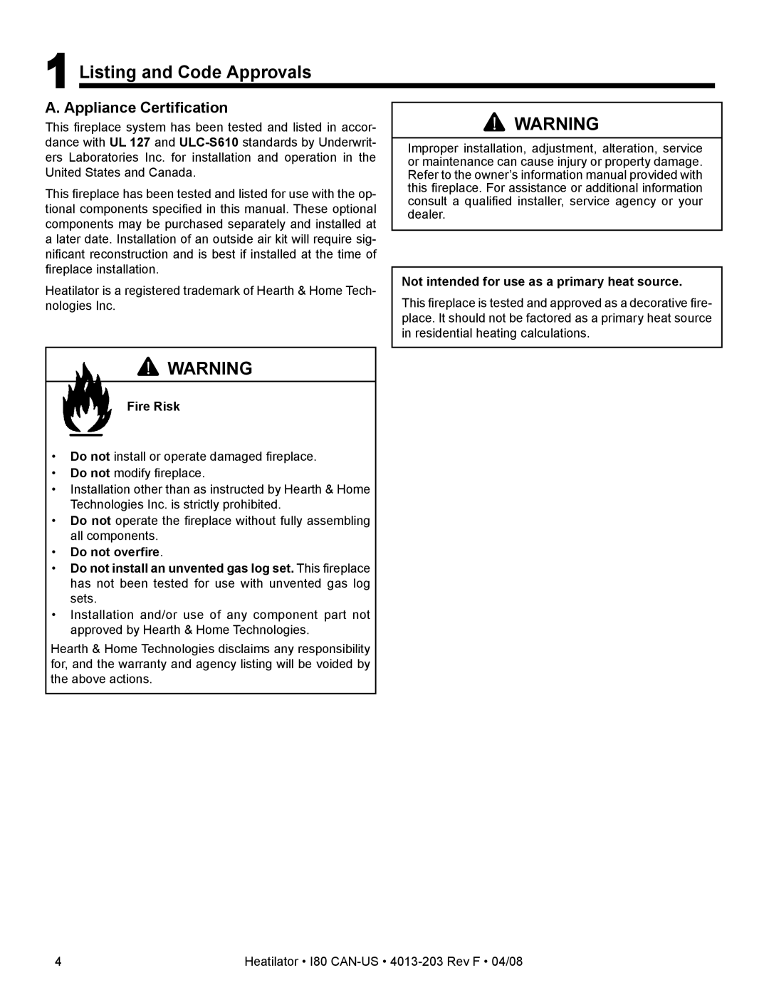 Heatiator I80 Listing and Code Approvals, Appliance Certiﬁcation, Not intended for use as a primary heat source 