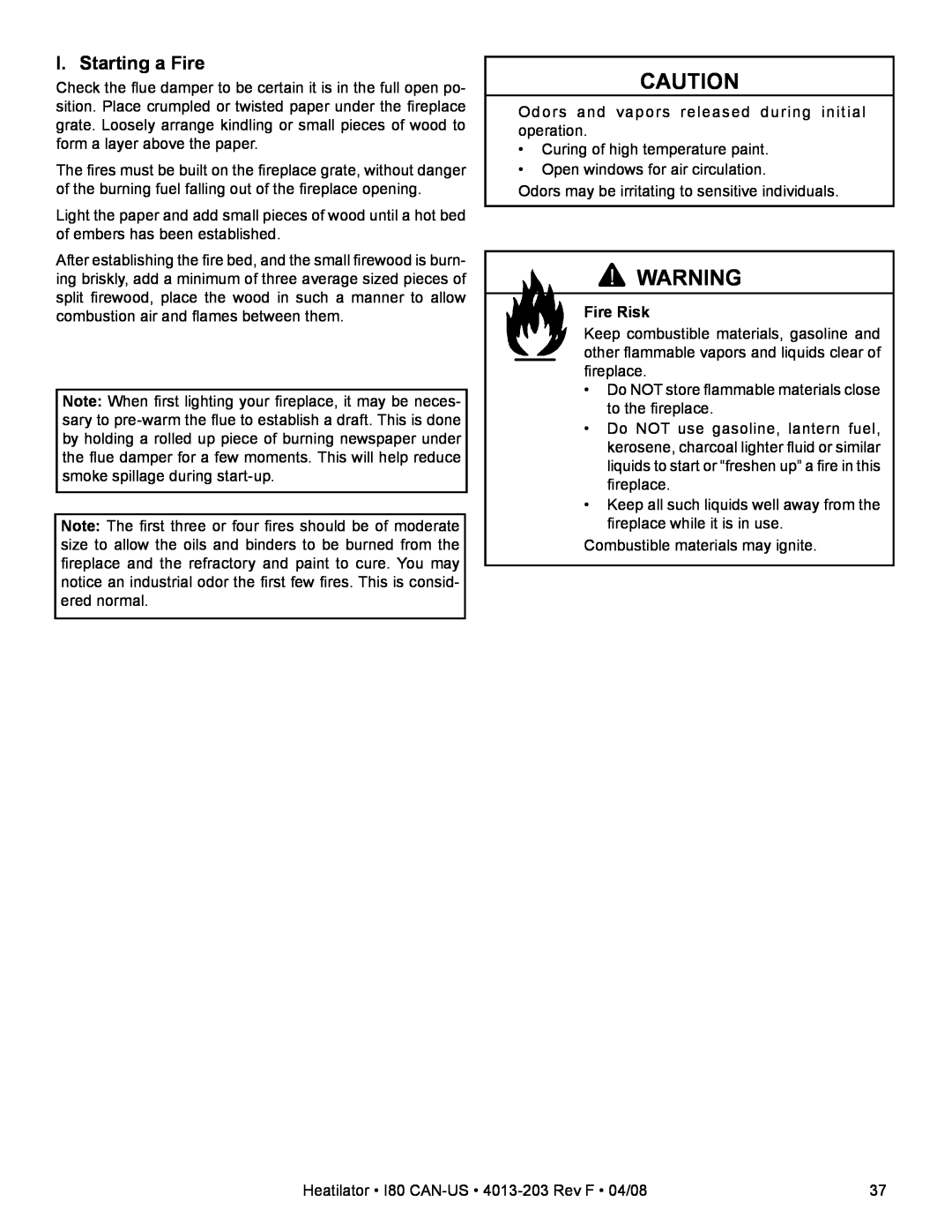 Heatiator I80 owner manual I. Starting a Fire, Fire Risk 