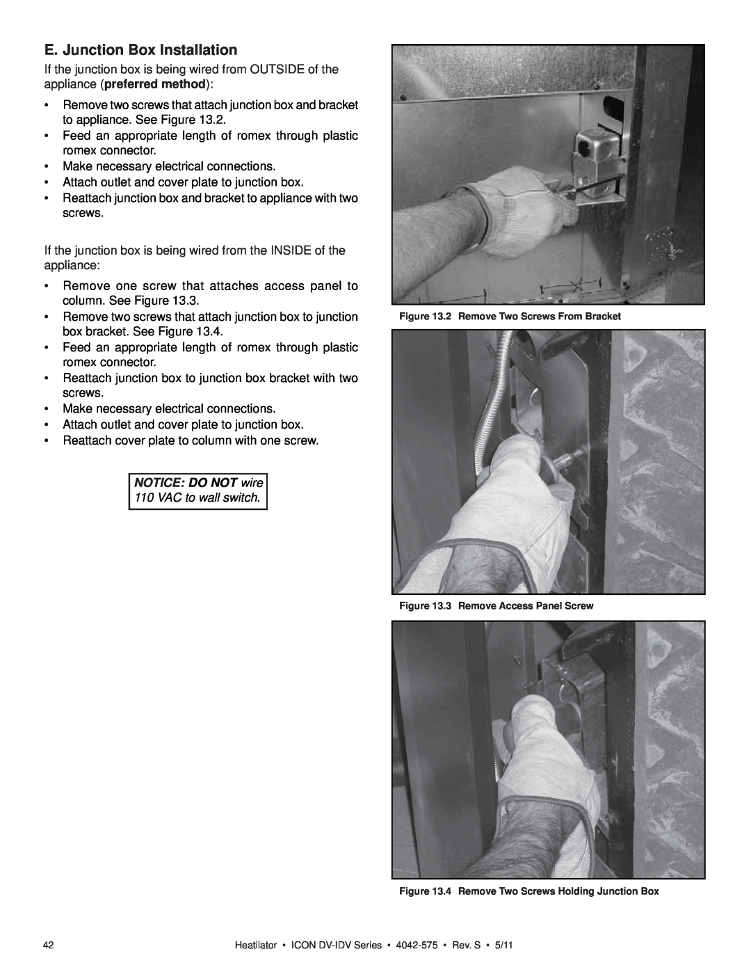 Heatiator IDV4833IT owner manual E. Junction Box Installation, NOTICE: DO NOT wire 110 VAC to wall switch 