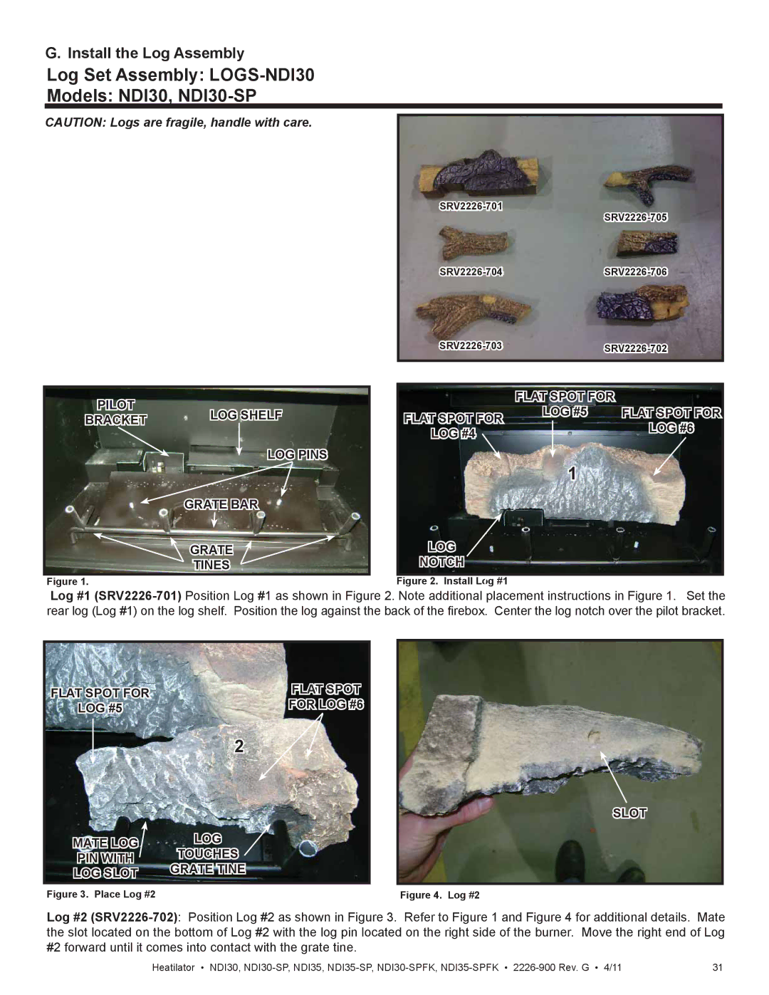Heatiator NDI35 Log Set Assembly LOGS-NDI30 Models NDI30, NDI30-SP, Install the Log Assembly, LOG #5, LOG #6, LOG #4 