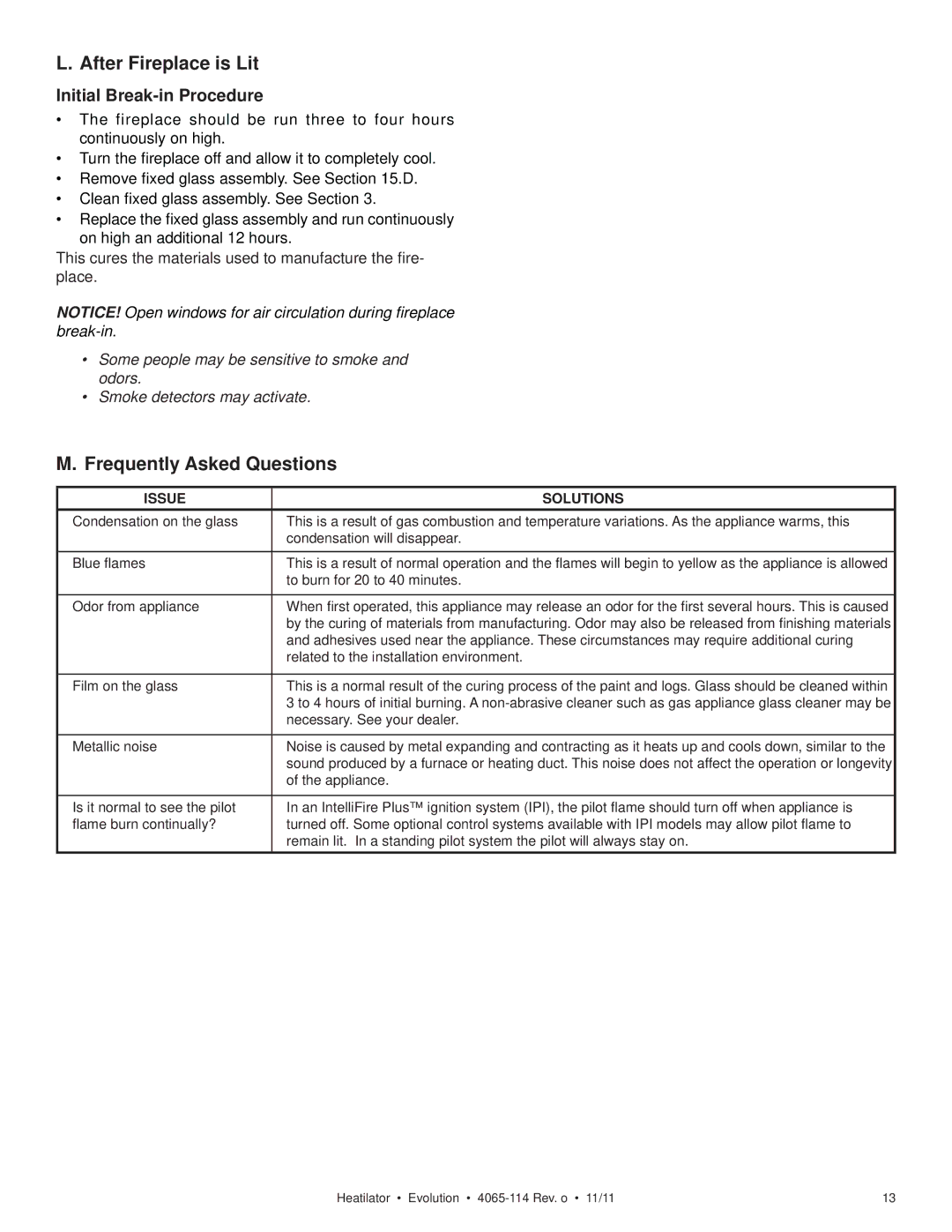 Heatiator NEVO4236I NEVO3630I owner manual After Fireplace is Lit, Frequently Asked Questions, Initial Break-in Procedure 