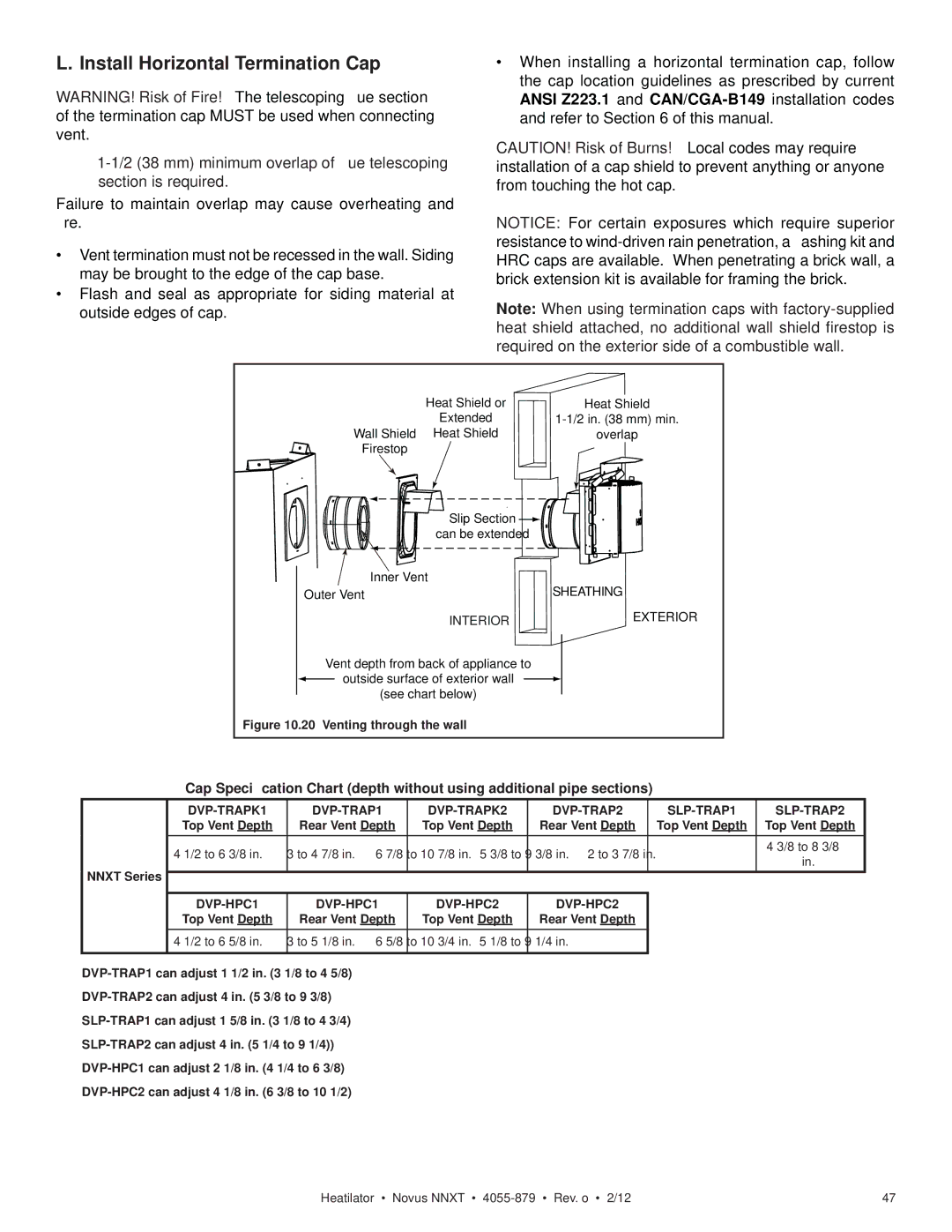 Heatiator NNXT4236I Install Horizontal Termination Cap, Failure to maintain overlap may cause overheating and ﬁre 