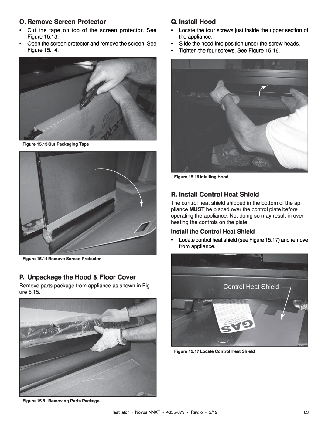 Heatiator NNXT3933IL O. Remove Screen Protector, Q. Install Hood, P. Unpackage the Hood & Floor Cover, Control Heat Shield 