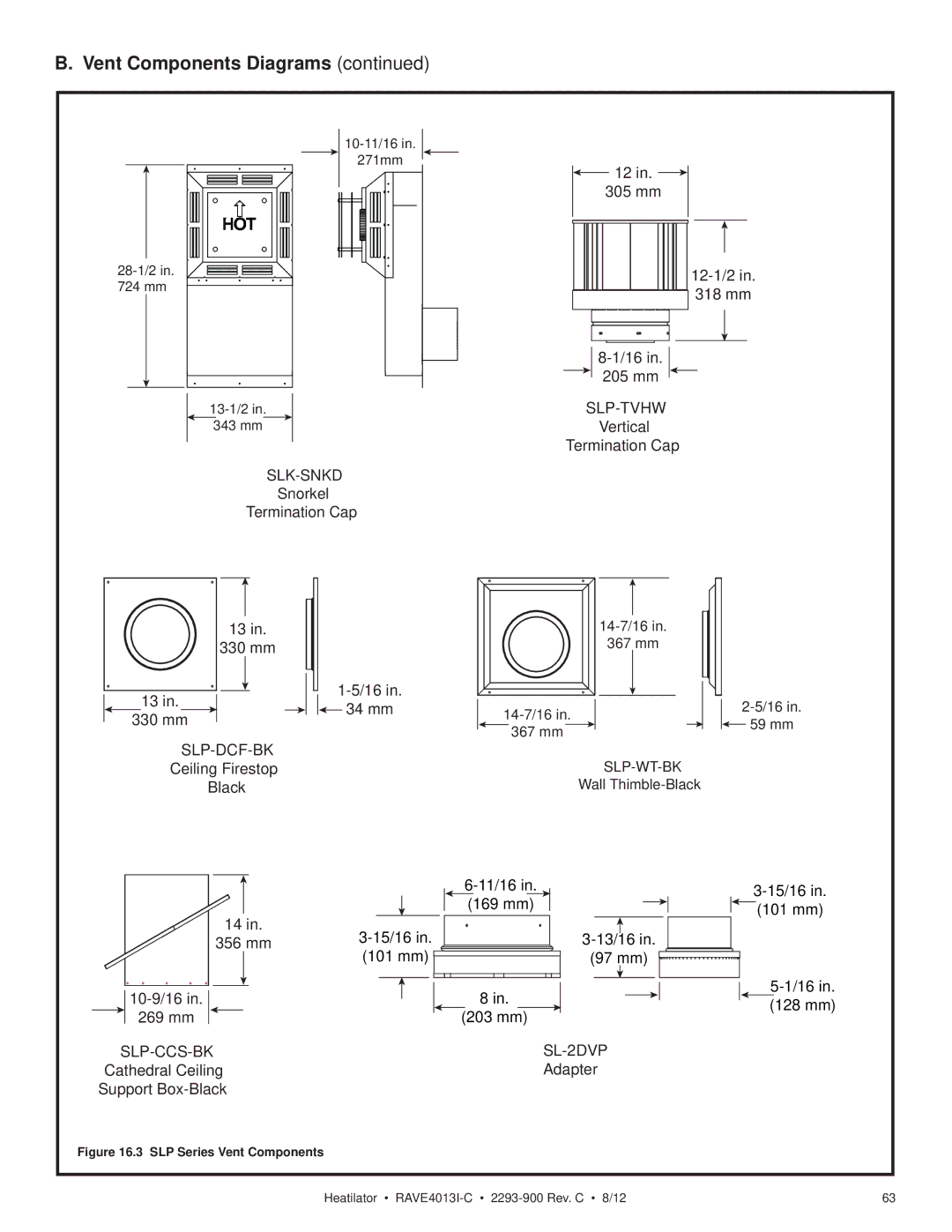 Heatiator Rave4013i-c 305 mm, 12-1/2, 318 mm, 205 mm, 330 mm, 34 mm, Ceiling Firestop Black, 356 mm, 10-9/16, 269 mm 