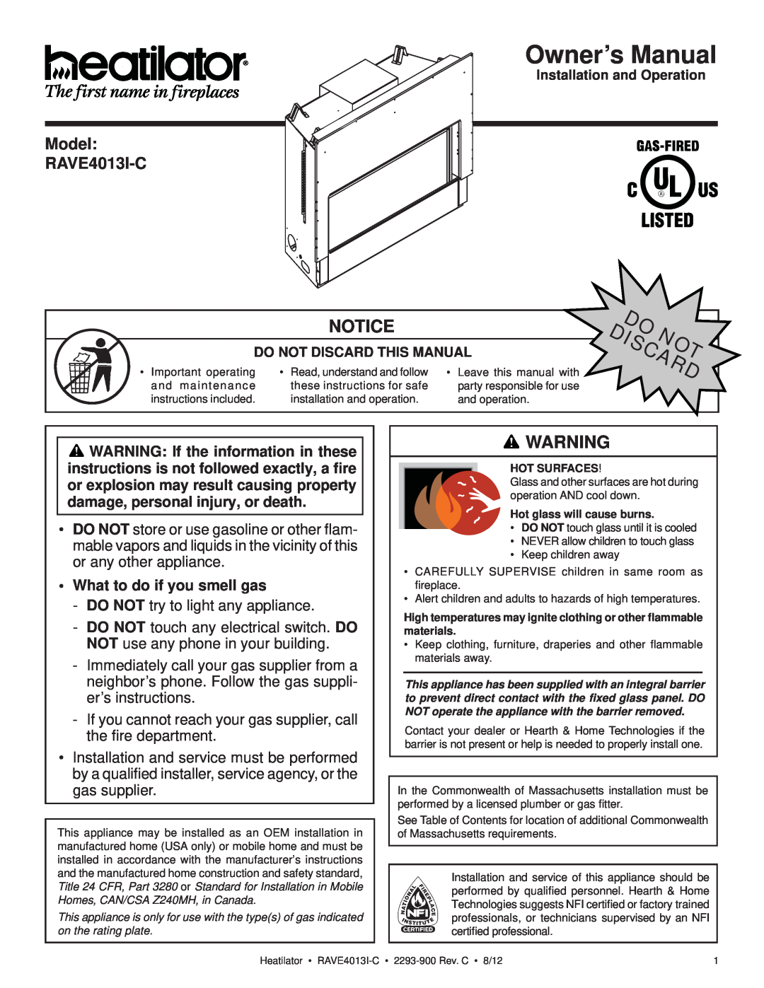 Heatiator Rave4013i-c owner manual Notice, Model RAVE4013I-C, What to do if you smell gas 